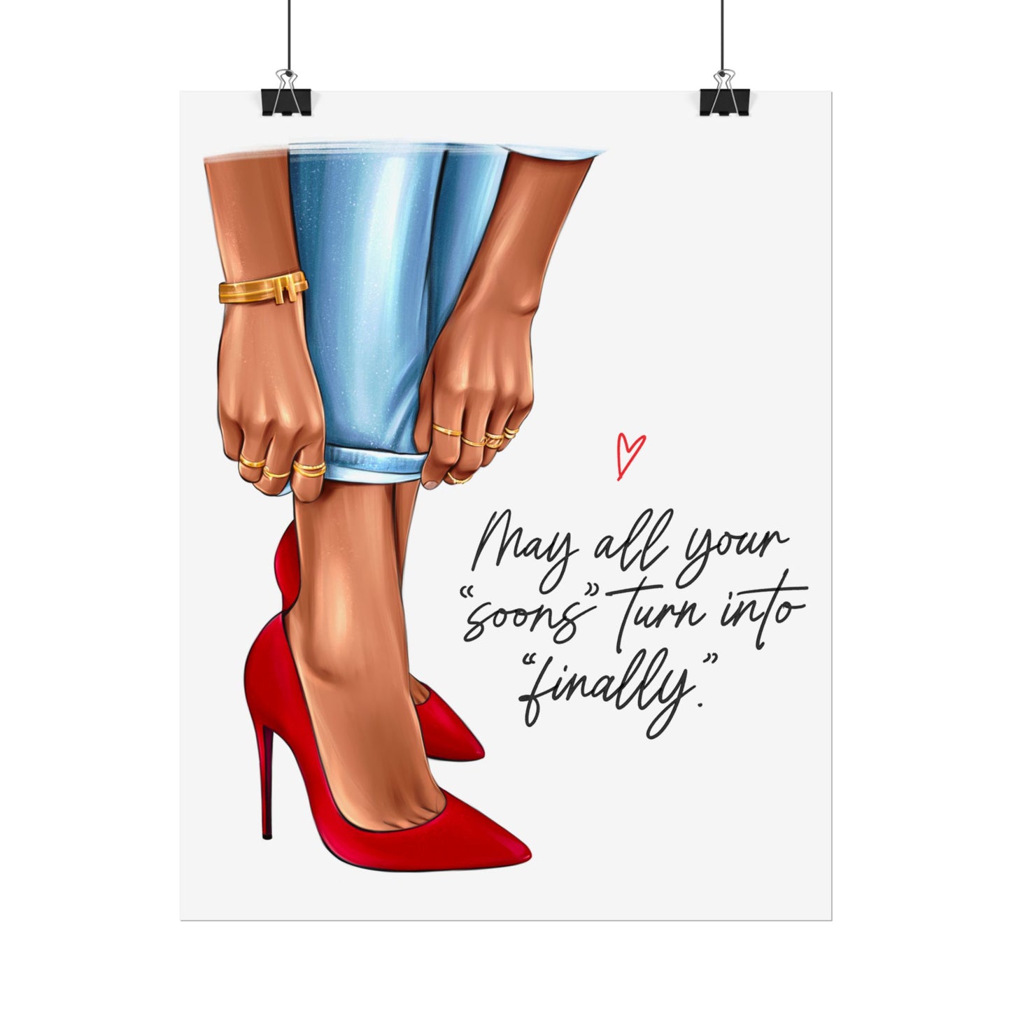May All Your Soons Turn into Finally