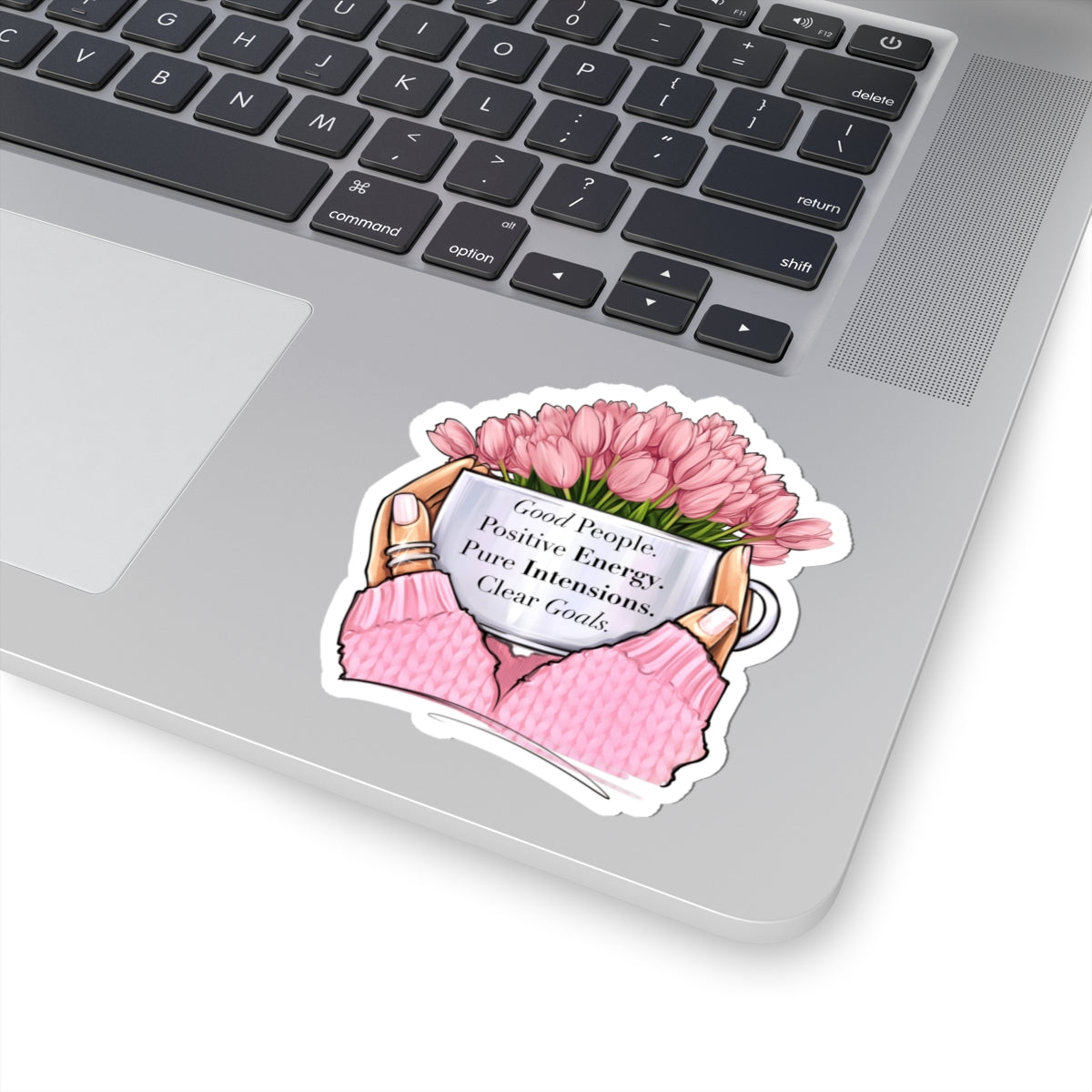 Good People. Positive Energy. Pure Intentions. Clear Goals. - Kiss-Cut Stickers - “That Woman Is Me”