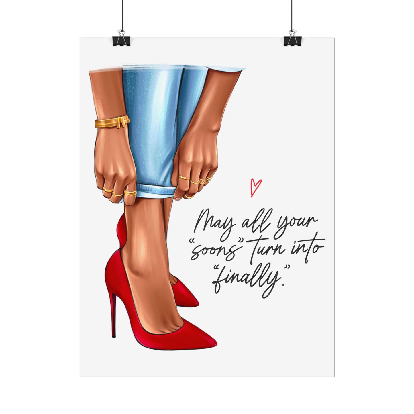 May All Your Soons Turn into Finally