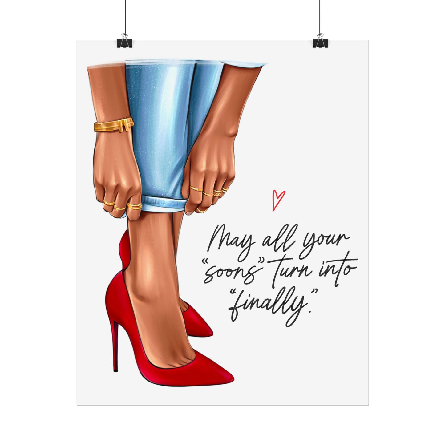 May All Your Soons Turn into Finally