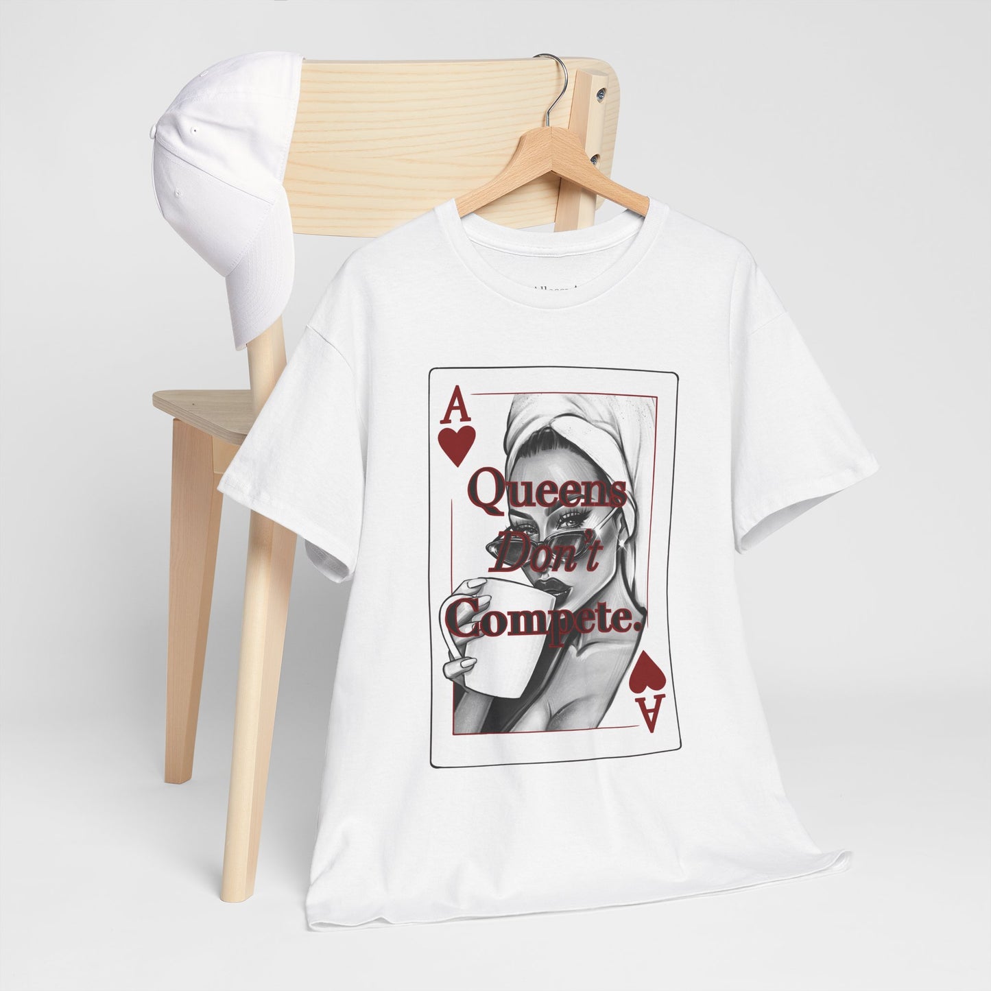 Queens Don't Compete Unisex Heavy Cotton Tee, Graphic T-Shirt, Casual Wear, Gift for Her, Ace of Hearts Design, Street Style