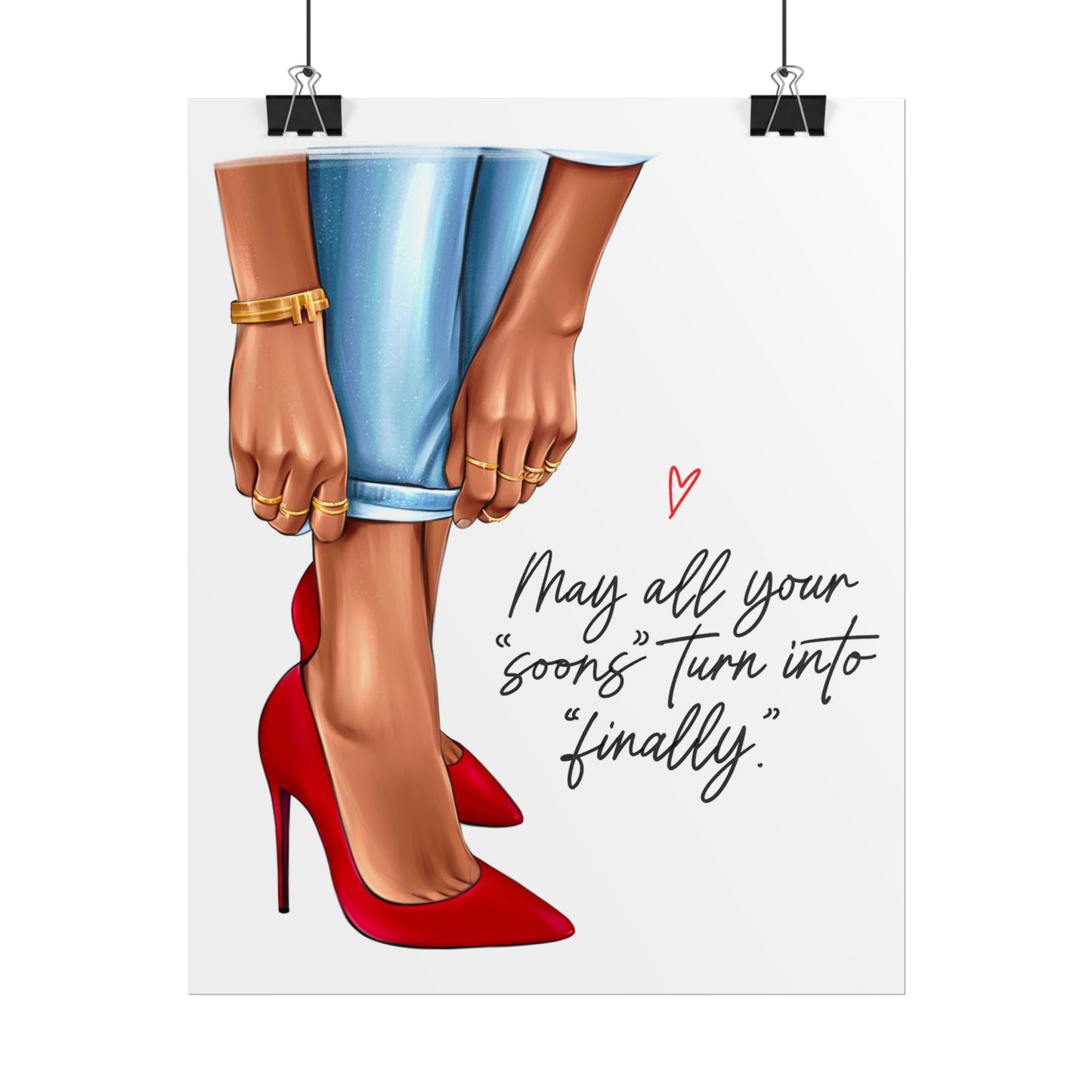 May All Your Soons Turn into Finally