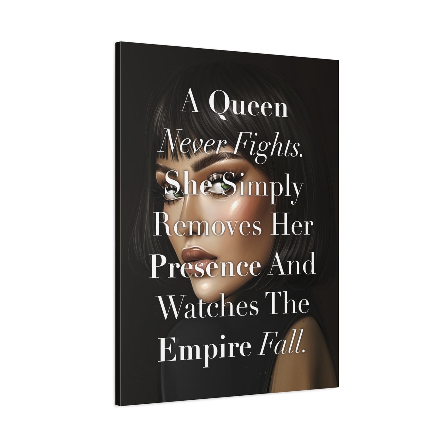 Canvas Wall Art - "A Queen Never Fights." Inspirational Decor