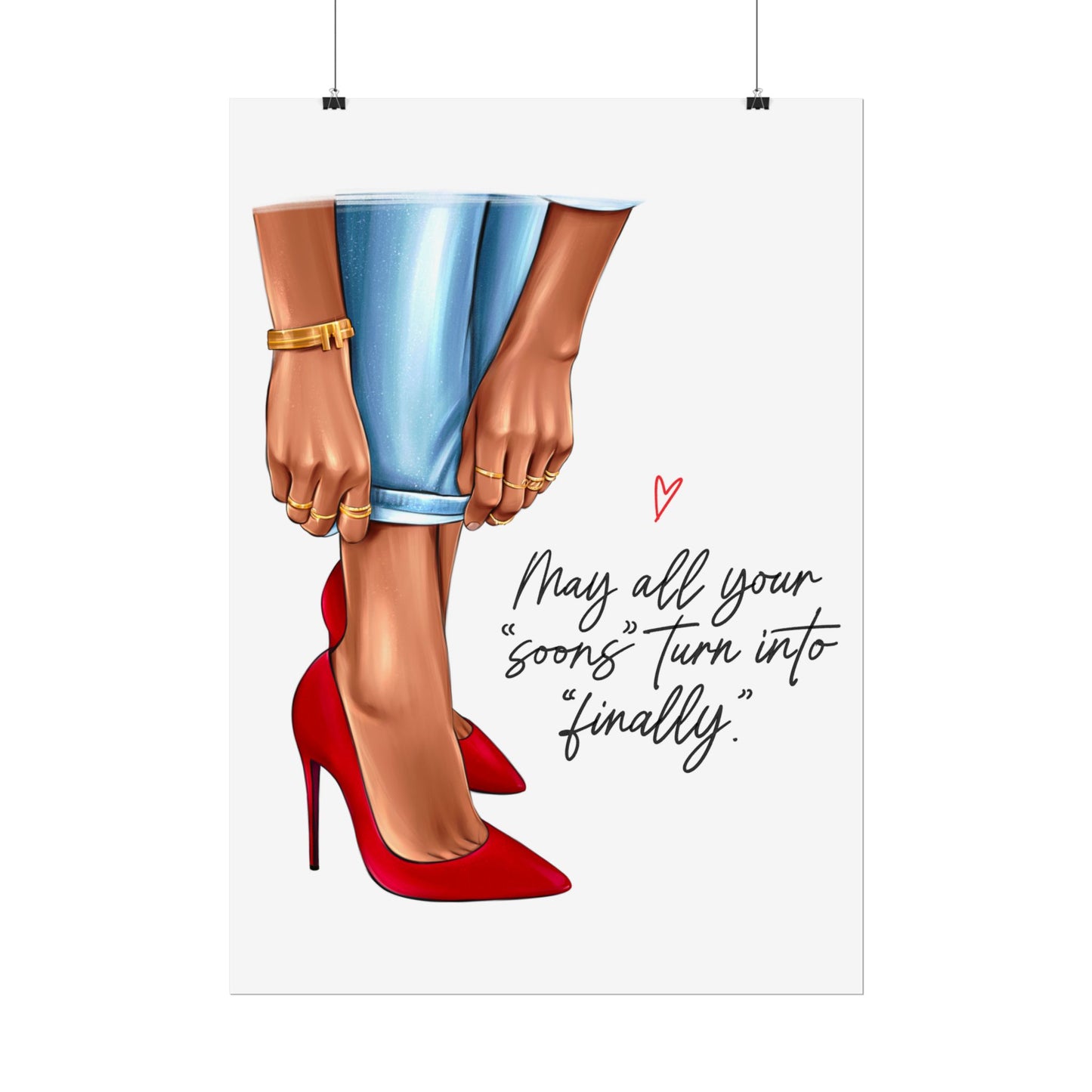 May All Your Soons Turn into Finally