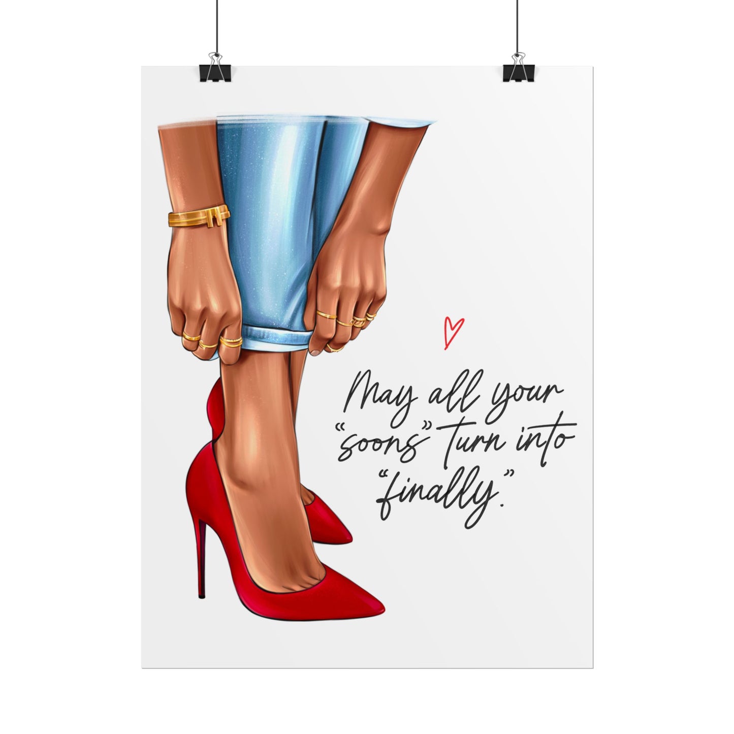 May All Your Soons Turn into Finally