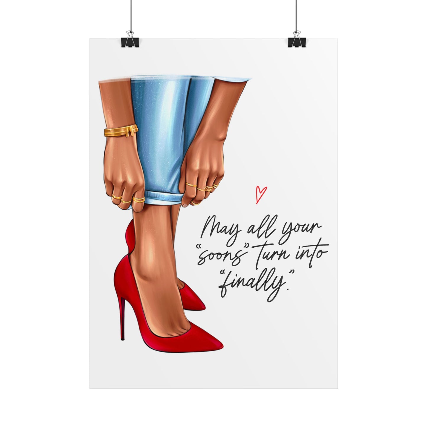 May All Your Soons Turn into Finally