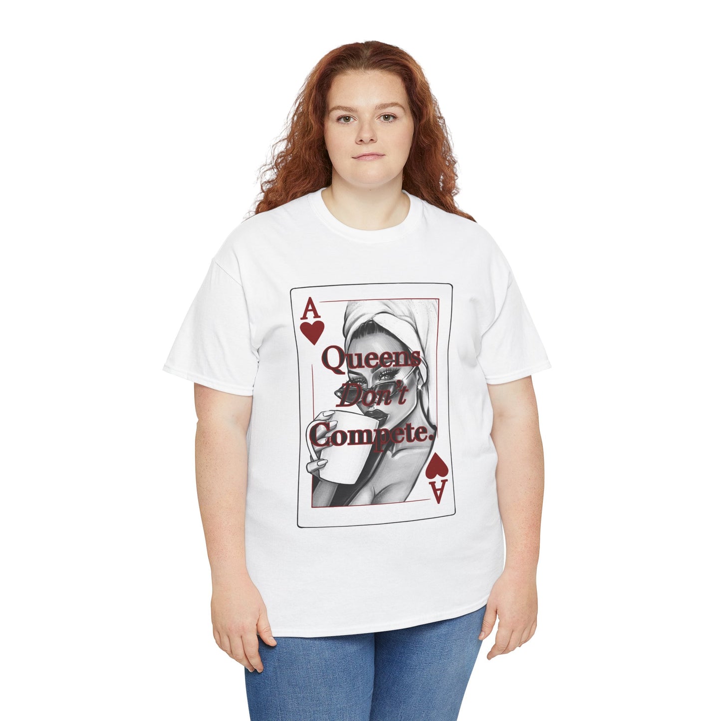 Queens Don't Compete Unisex Heavy Cotton Tee, Graphic T-Shirt, Casual Wear, Gift for Her, Ace of Hearts Design, Street Style