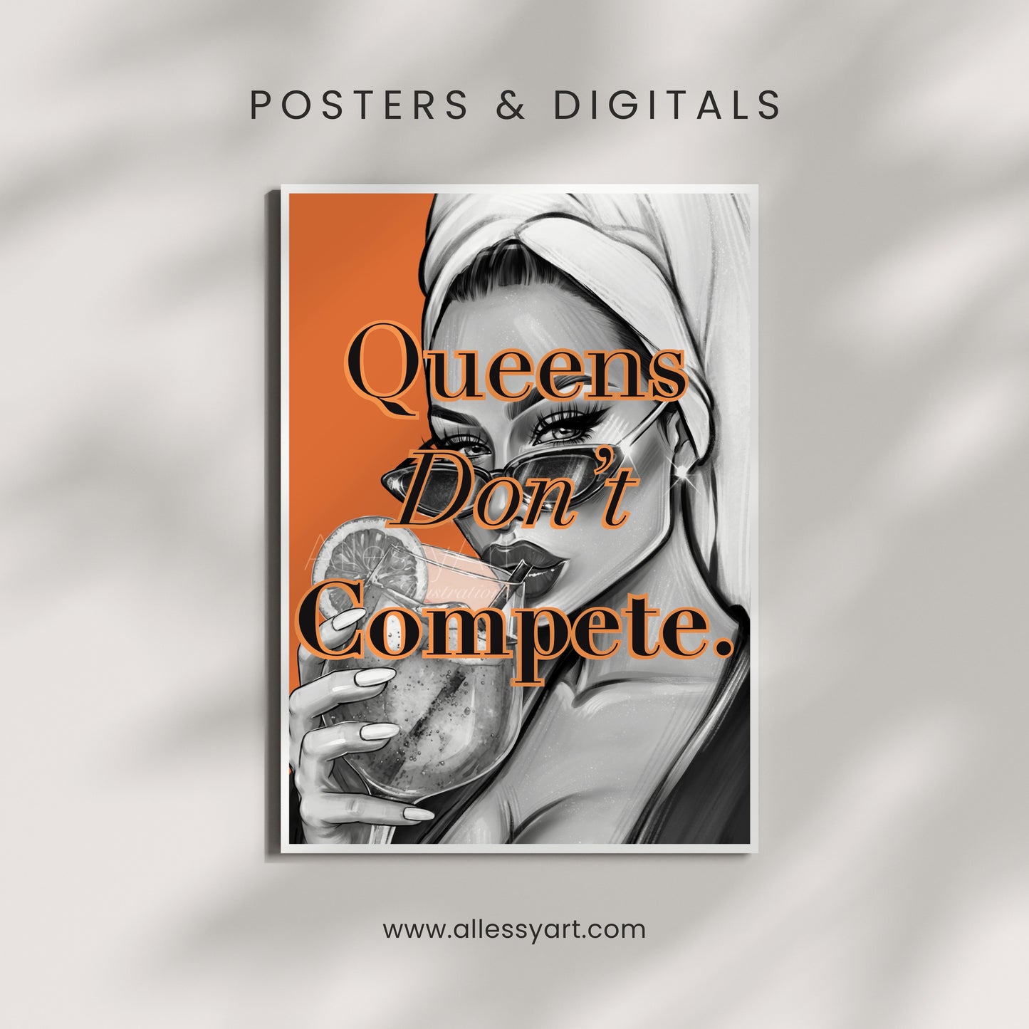 Queens Don't Compete Matte Poster — Glam Black & Orange Wall Art