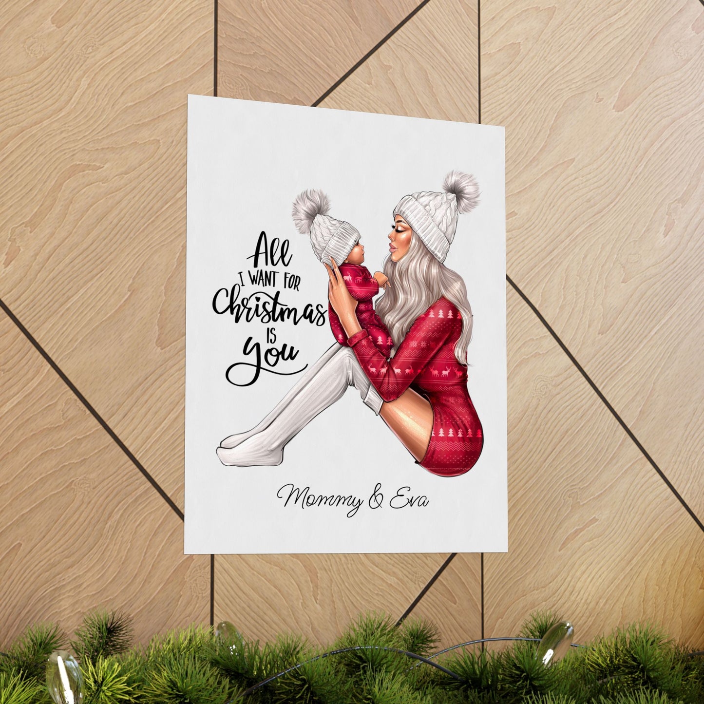Semi-Custom Poster - All I Want For Christmas Is You - Mom Life Personalized Prints - Christmas & New Year Gifts