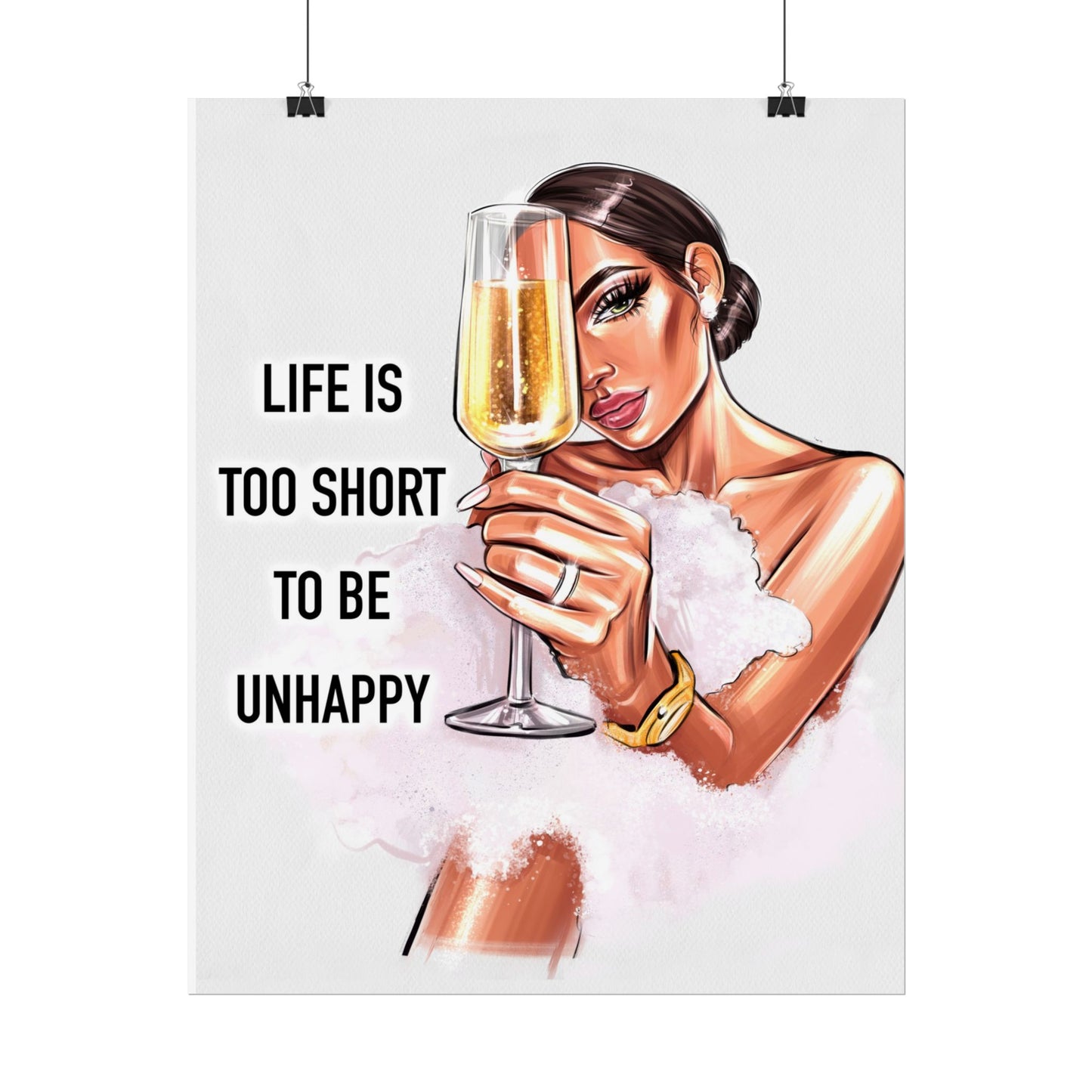 Life Is Too Short To Be Unhappy
