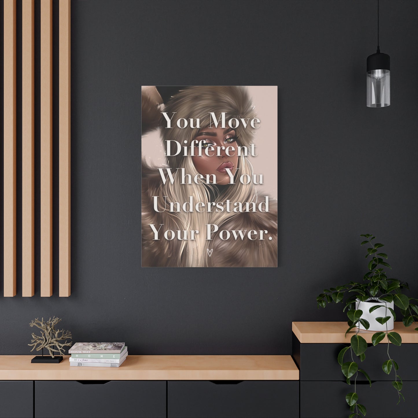 Canvas Wall Art - "You Move Different When You Understand Your Power." Inspirational Decor