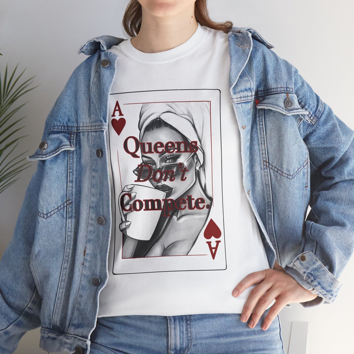 Queens Don't Compete Unisex Heavy Cotton Tee, Graphic T-Shirt, Casual Wear, Gift for Her, Ace of Hearts Design, Street Style