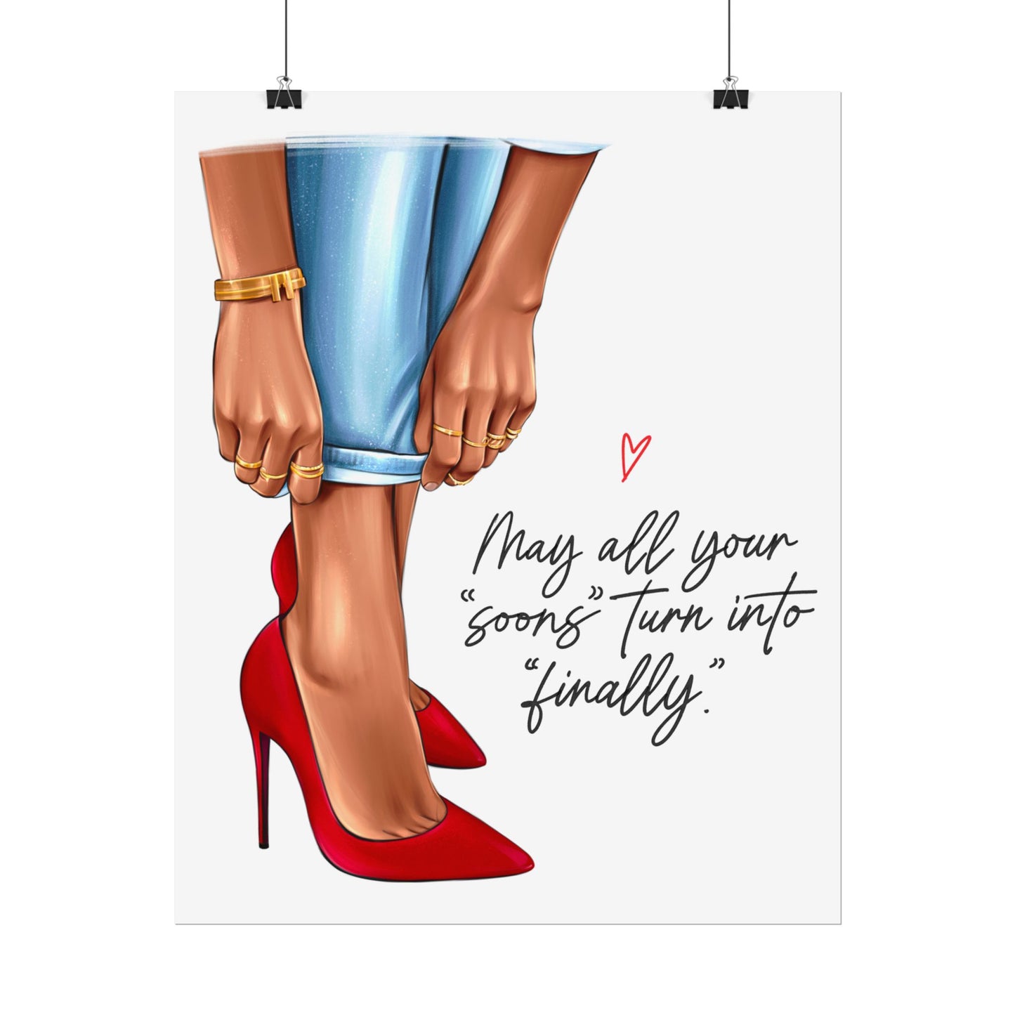 May All Your Soons Turn into Finally