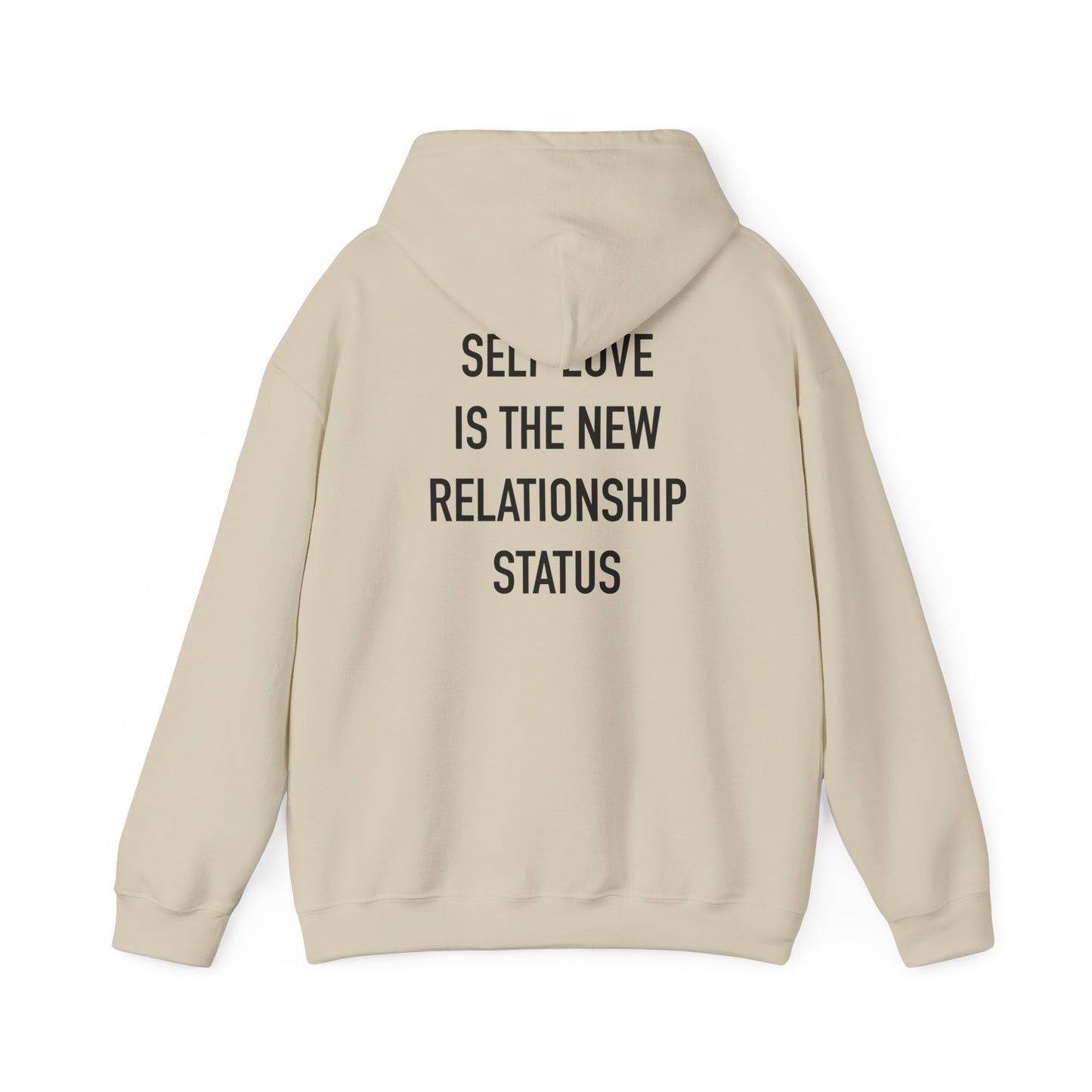 Hoodie — "Self Love Is The New Relationship Status" Cozy Inspirational Pullover