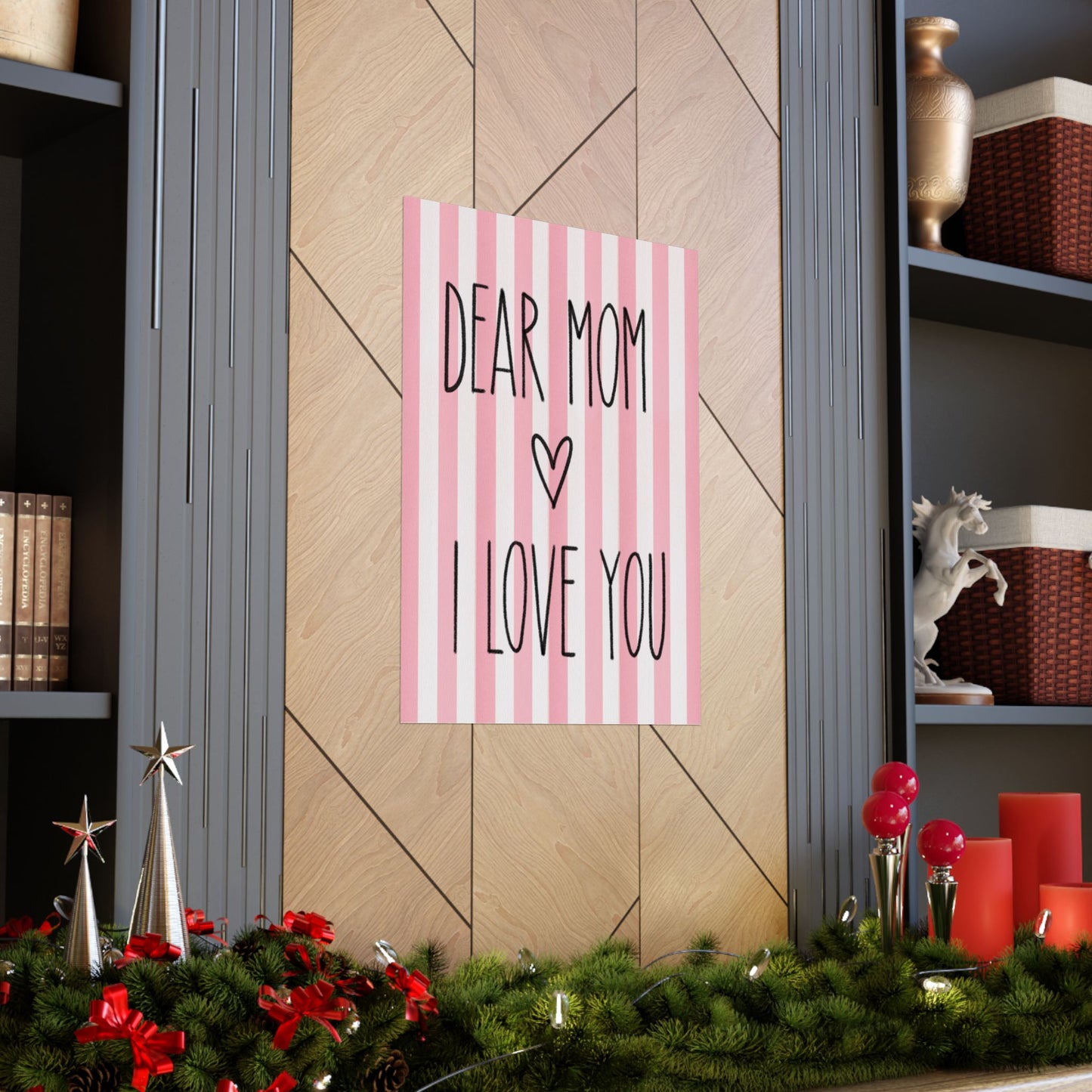 Pink Poster “Dear Mom I Love You” - Woman Poster Wall Art - Mom Lovely Posters