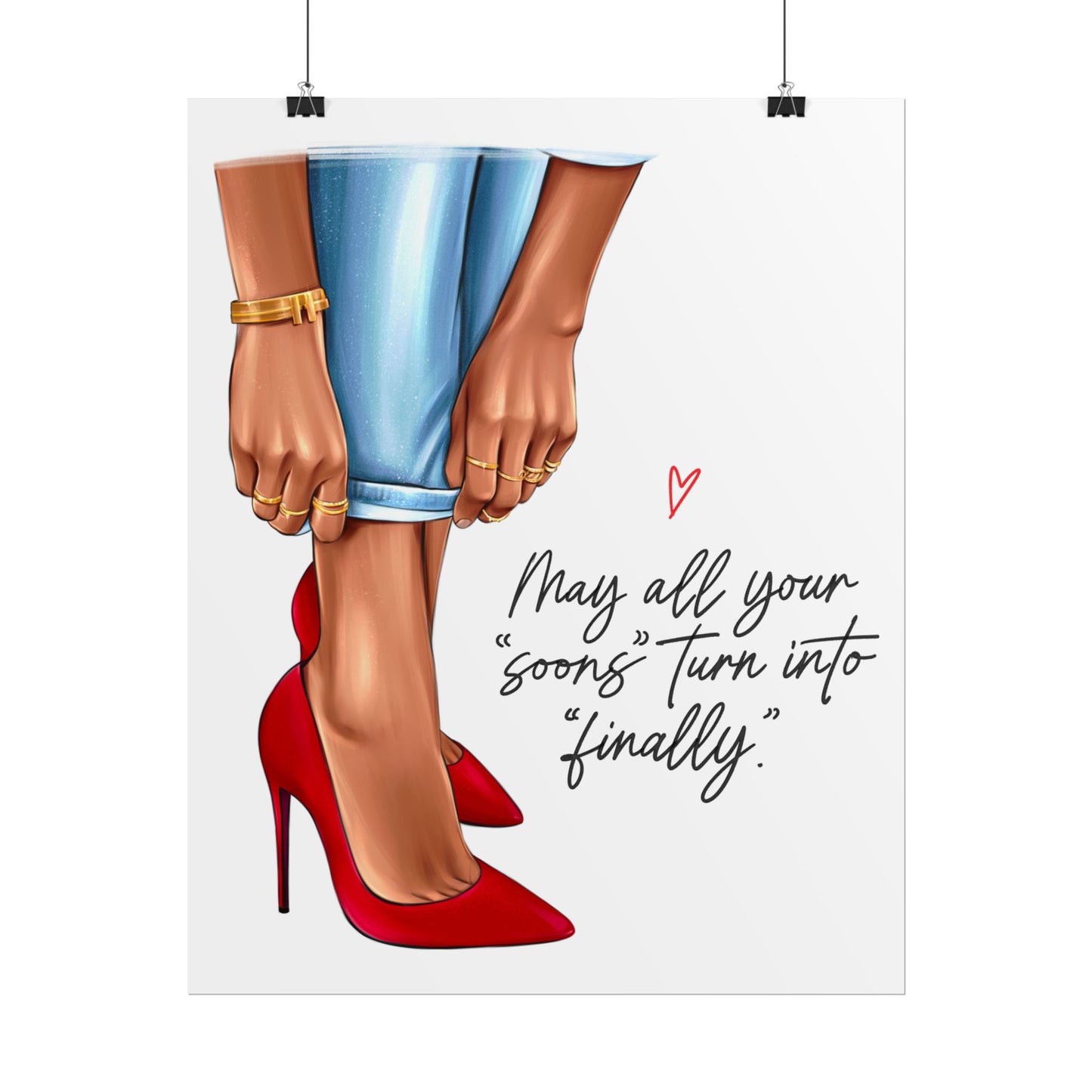 May All Your Soons Turn into Finally