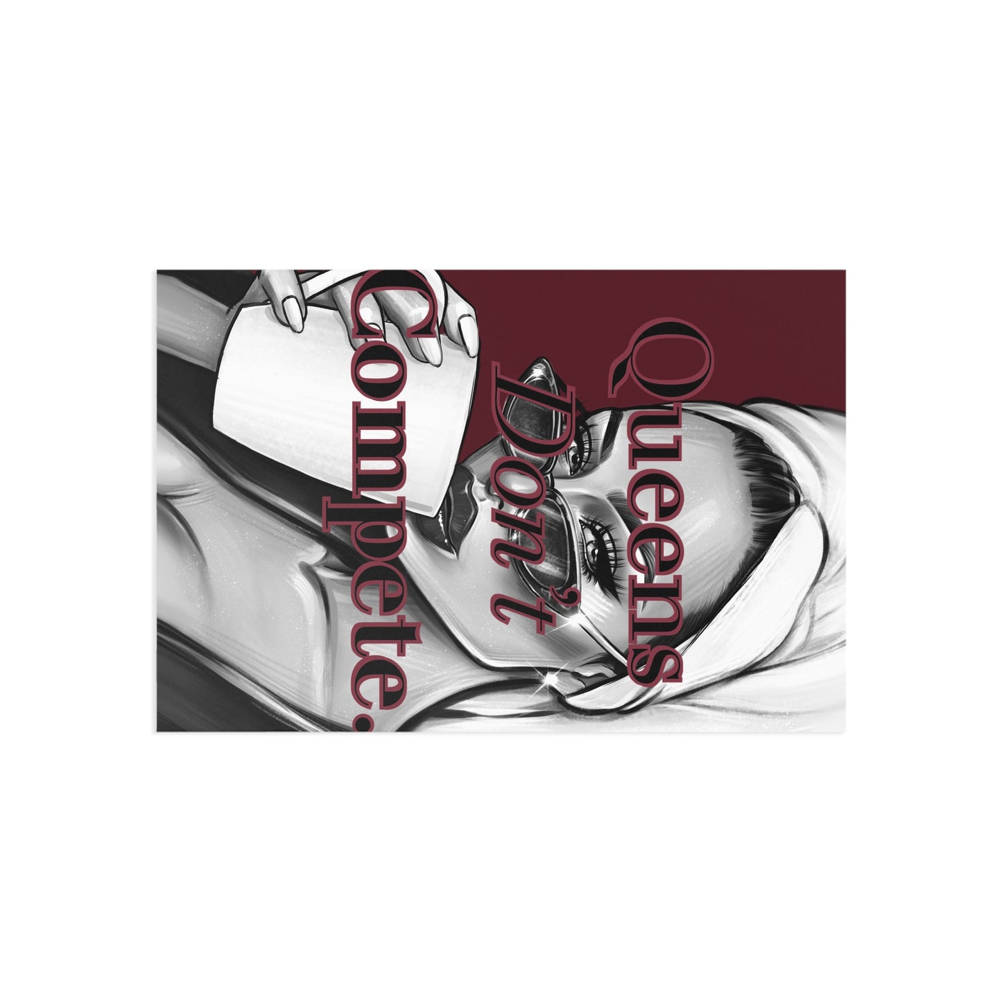 Fine Art Postcard — "Queens Don't Compete" Illustrated Greeting Card (Feminine Empowerment, Bold Typography)