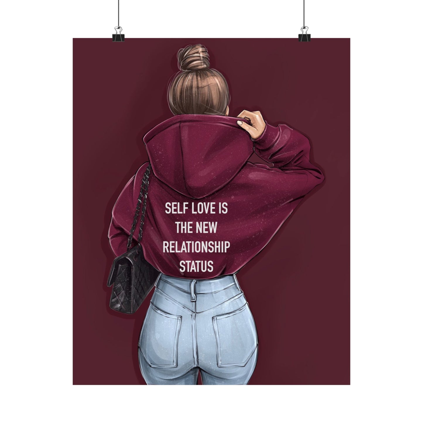 Self Love Is The New Relationship Status - Poster - Woman Power - Burgundy Poster