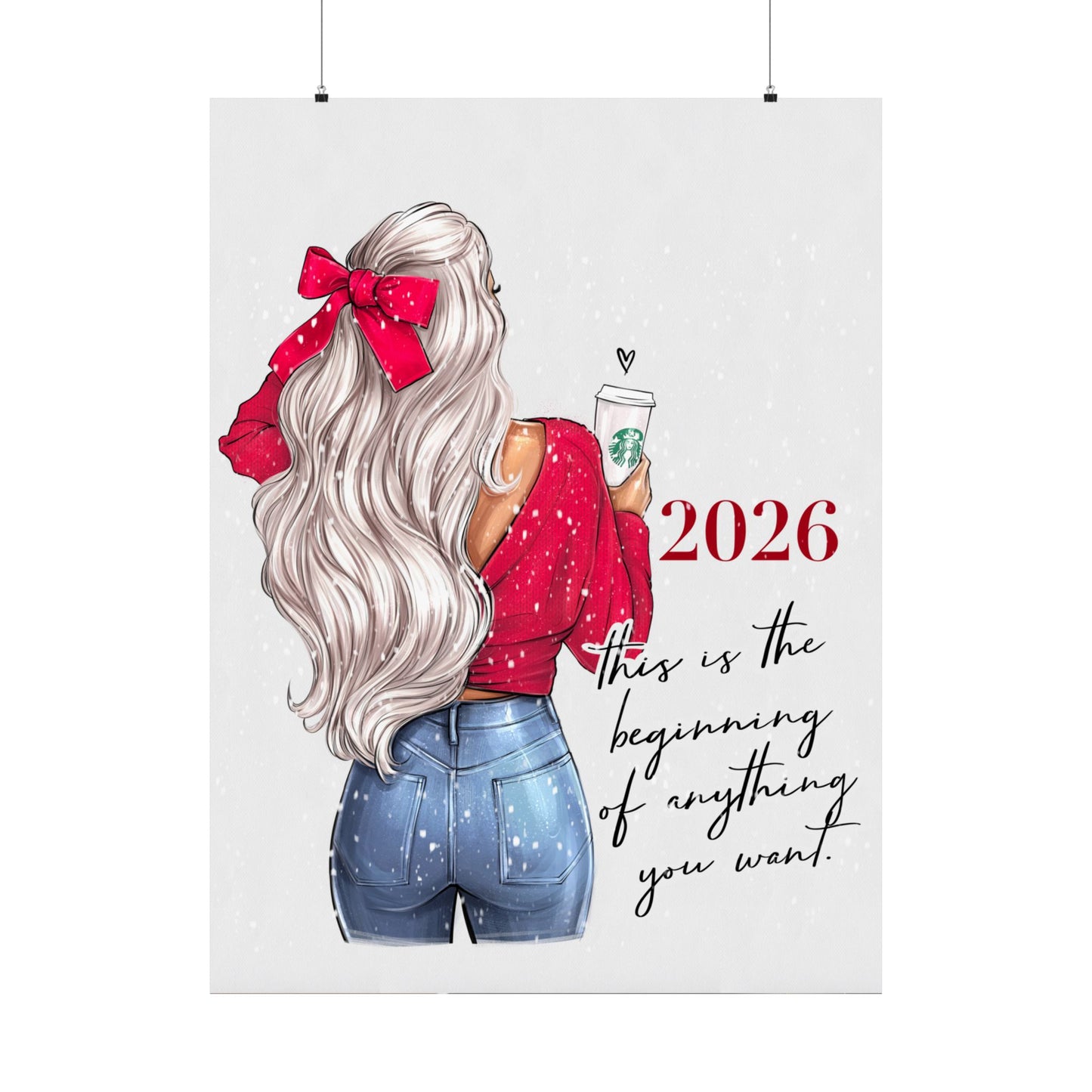 Poster - 2026. This Is Beginning Of Anything You Want.