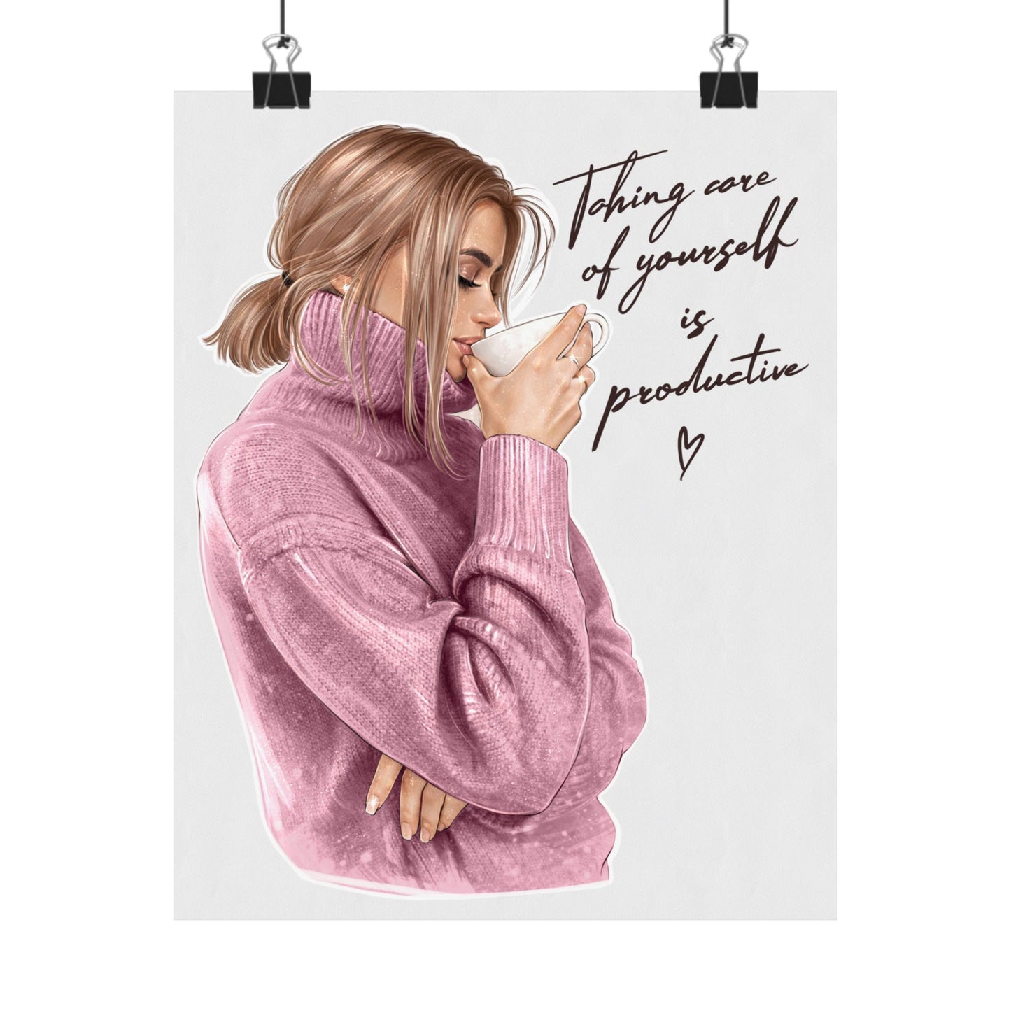 Taking Care Of Yourself Is Productive - Woman Poster Wall Art