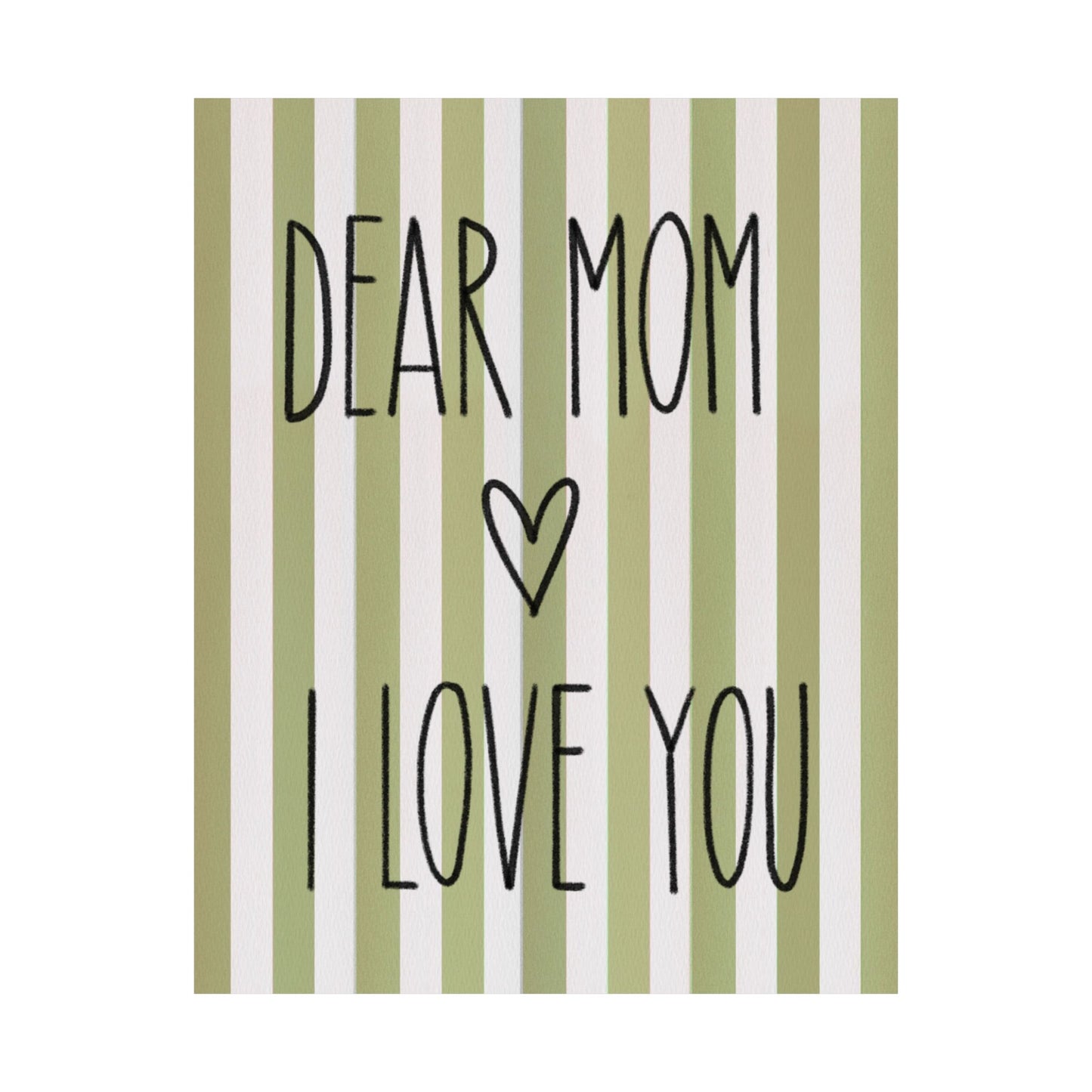 Green Poster “Dear Mom I Love You” - Woman Poster Wall Art - Mom Lovely Posters