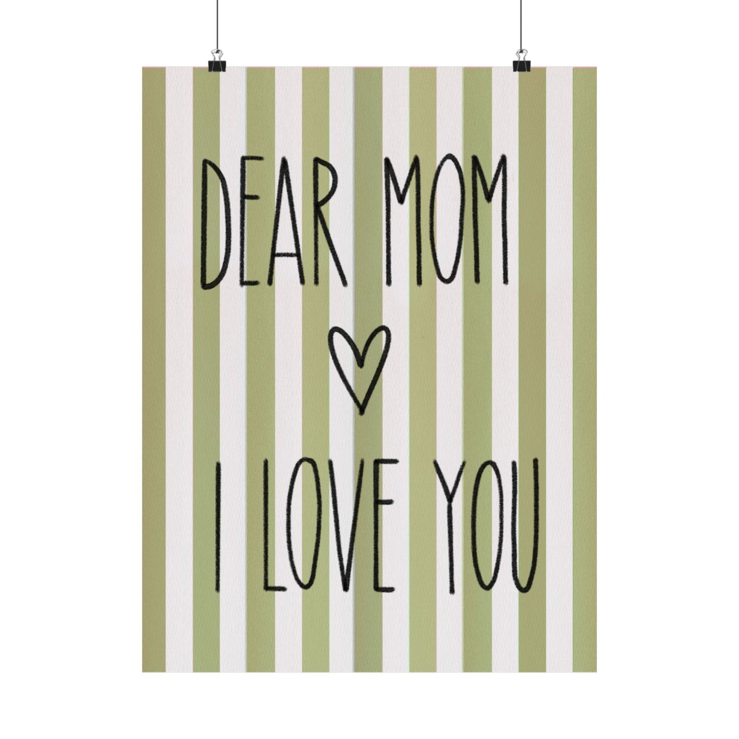 Green Poster “Dear Mom I Love You” - Woman Poster Wall Art - Mom Lovely Posters