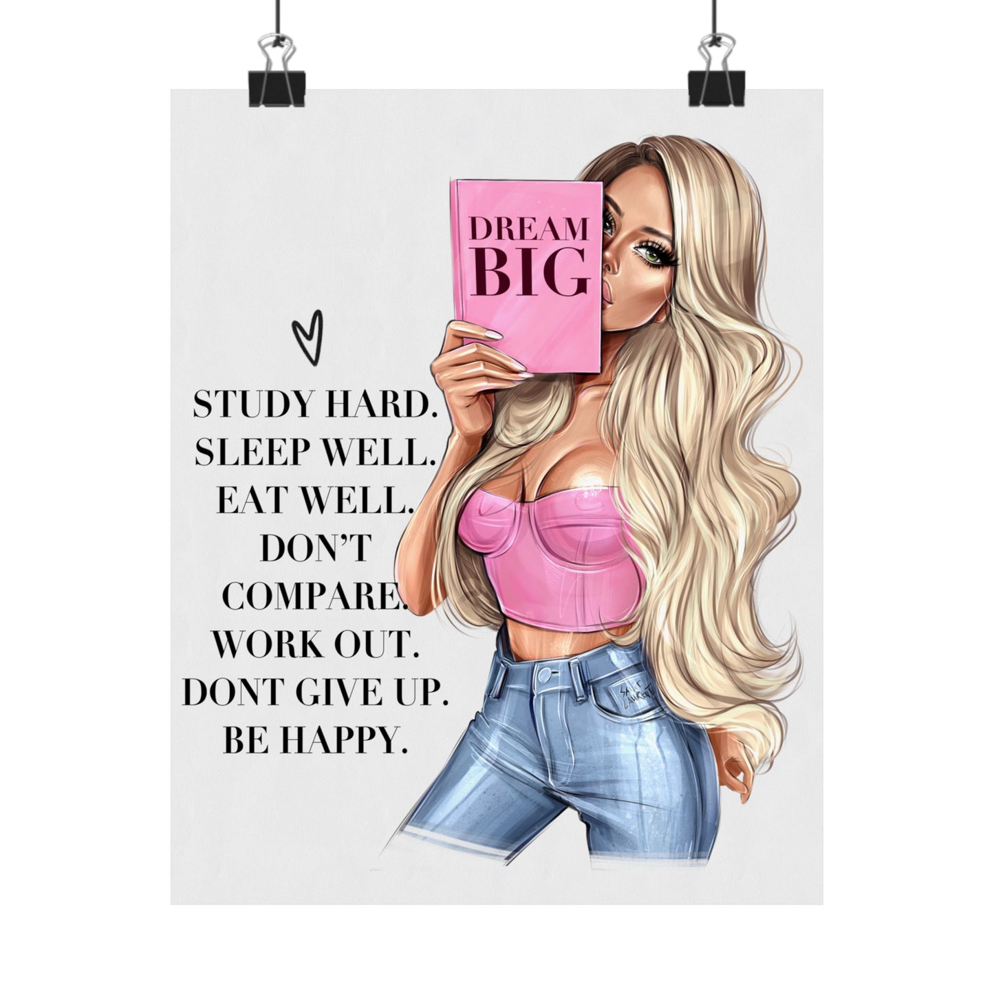 Pink Poster DreamBig. Get Educated. Dress Well. Make Money. Be Happy. - Woman Poster Wall Art