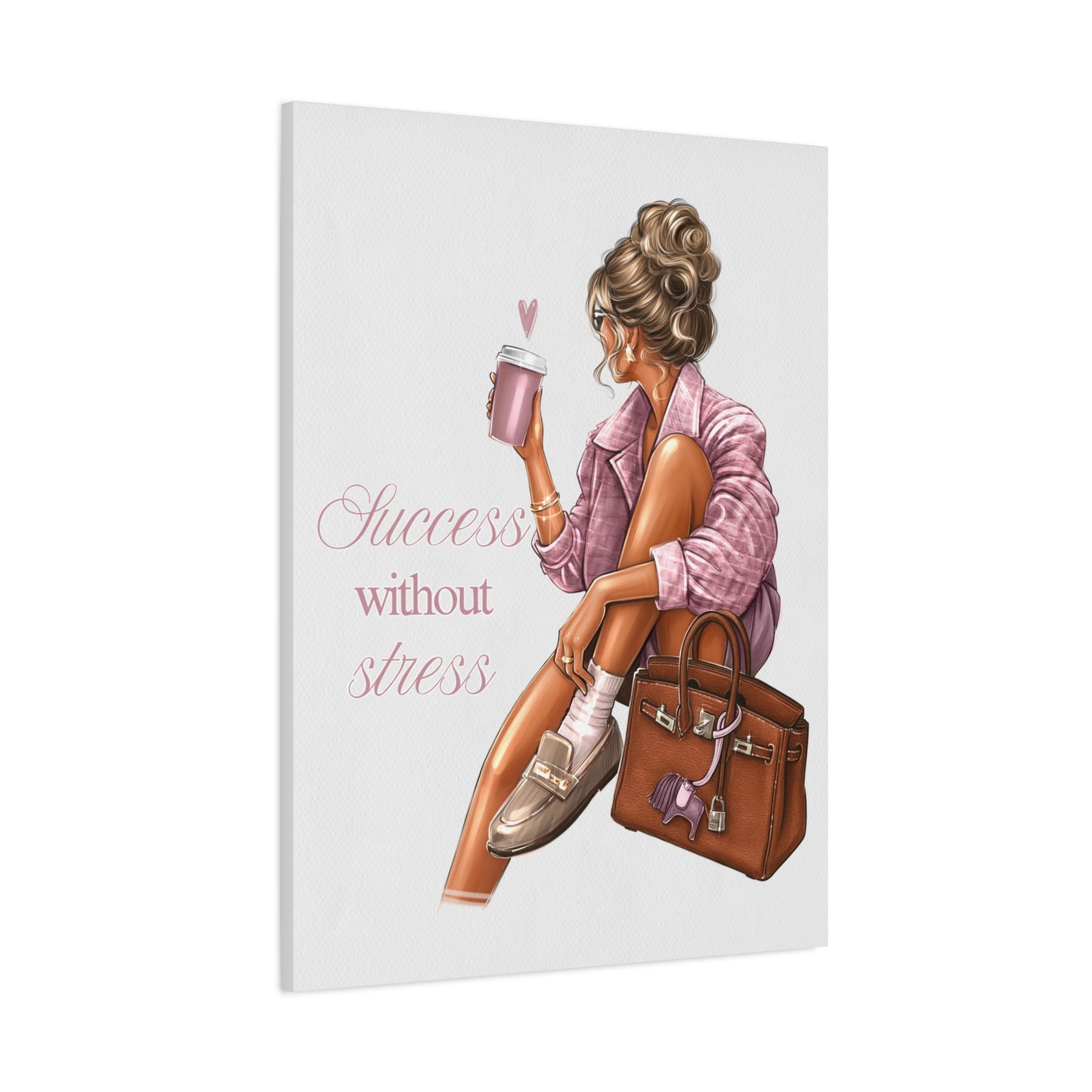 Success Without Stress - Canvas Wall Art - Inspirational Decor - Woman Art