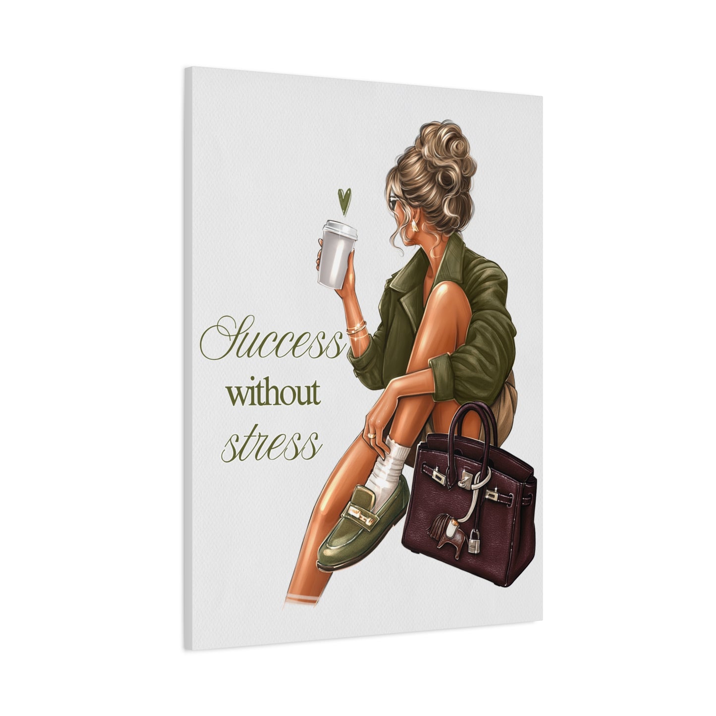 Success Without Stress - Be That Woman - Canvas Wall Art - Inspirational Wall Decor - Olive Green
