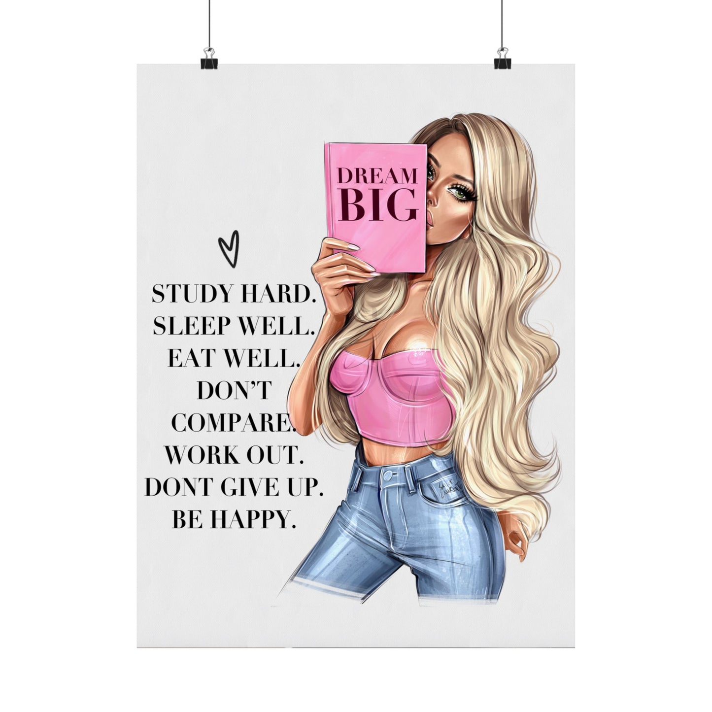 Pink Poster DreamBig. Get Educated. Dress Well. Make Money. Be Happy. - Woman Poster Wall Art
