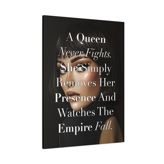Canvas Wall Art - "A Queen Never Fights." Inspirational Decor