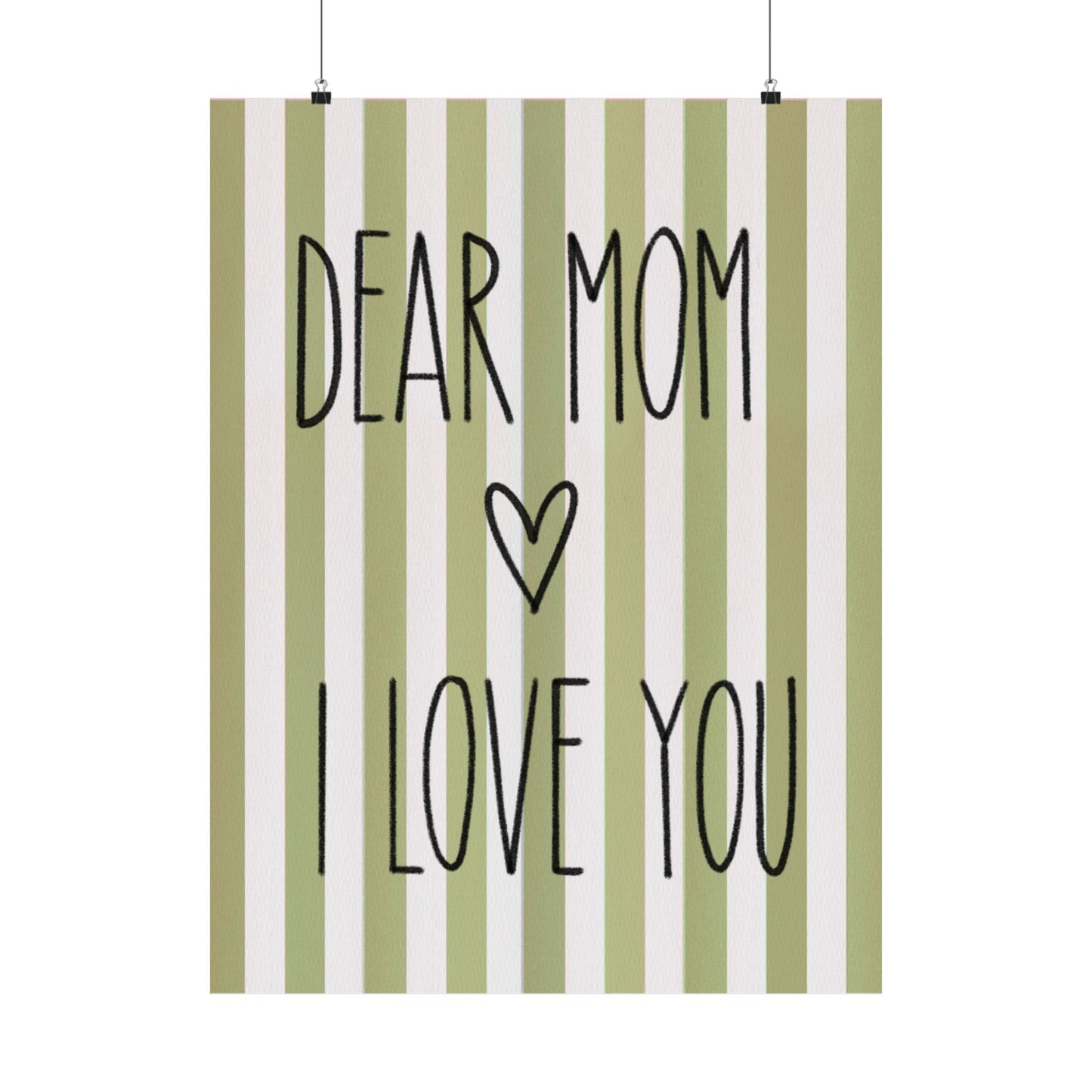 Green Poster “Dear Mom I Love You” - Woman Poster Wall Art - Mom Lovely Posters