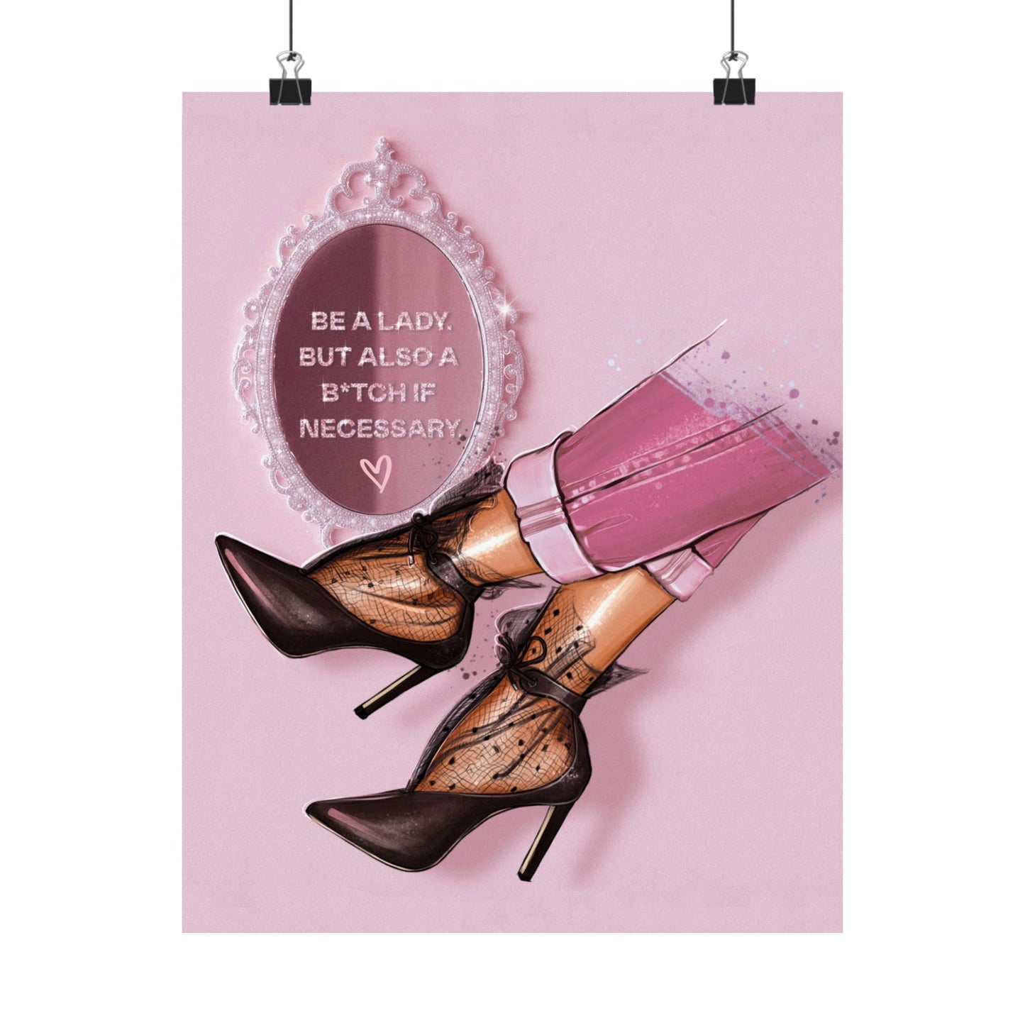 Pink Poster “Be A Lady” - Woman Poster Wall Art
