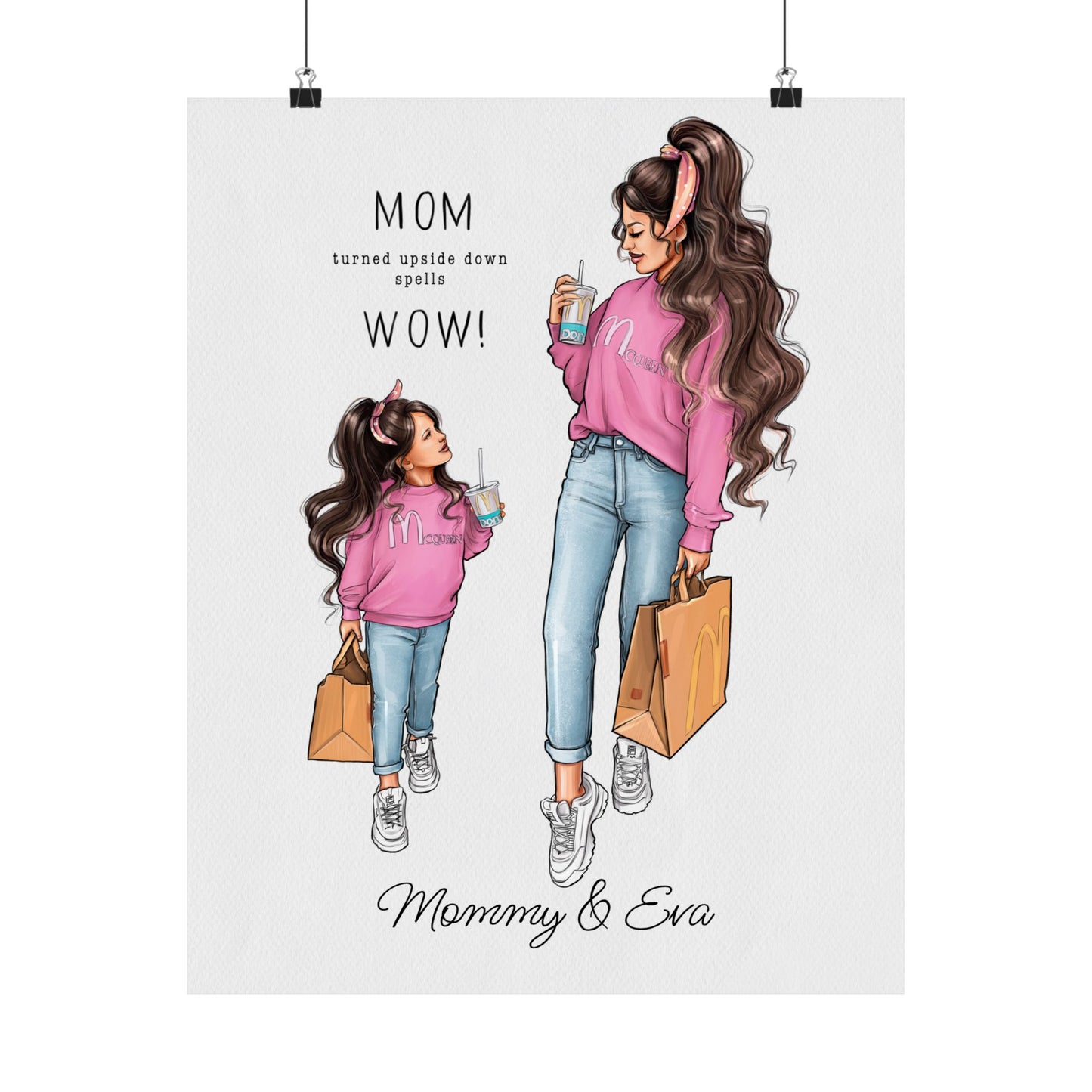 Semi-Custom MOM - WOW - Pink “Like Mommy - Like Daughter” Poster - I Love You Mom - Mom Life Prints - Mother and Daughter