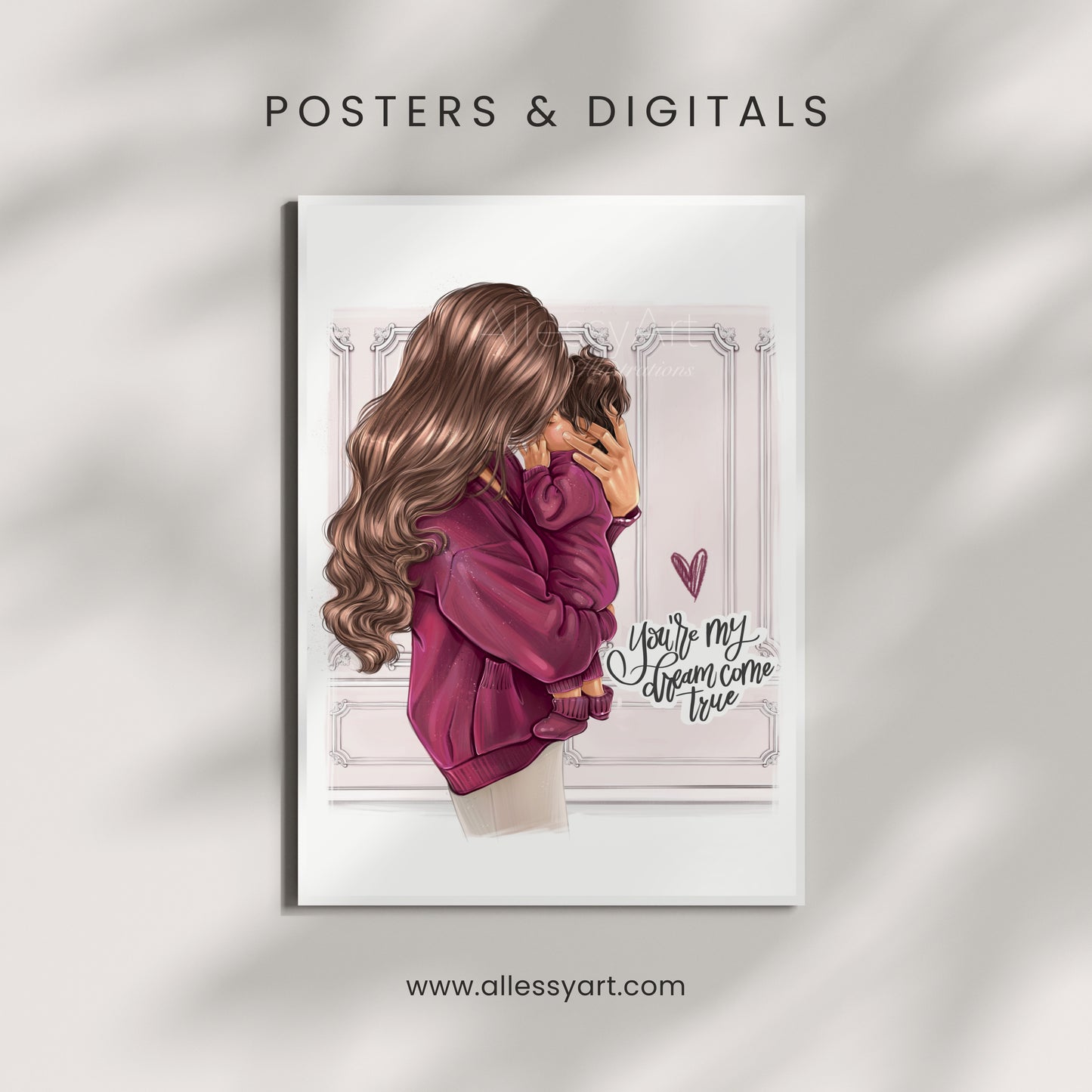 Semi-Custom Poster - You Are My Dream Come True - Mom Life Personalized Prints