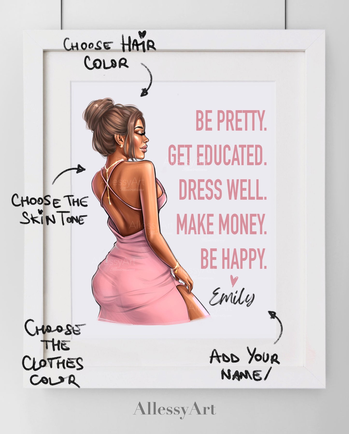 Pink Poster of Be Pretty. Get Educated. Dress Well. Make Money. Be Happy. - Woman Poster Wall Art
