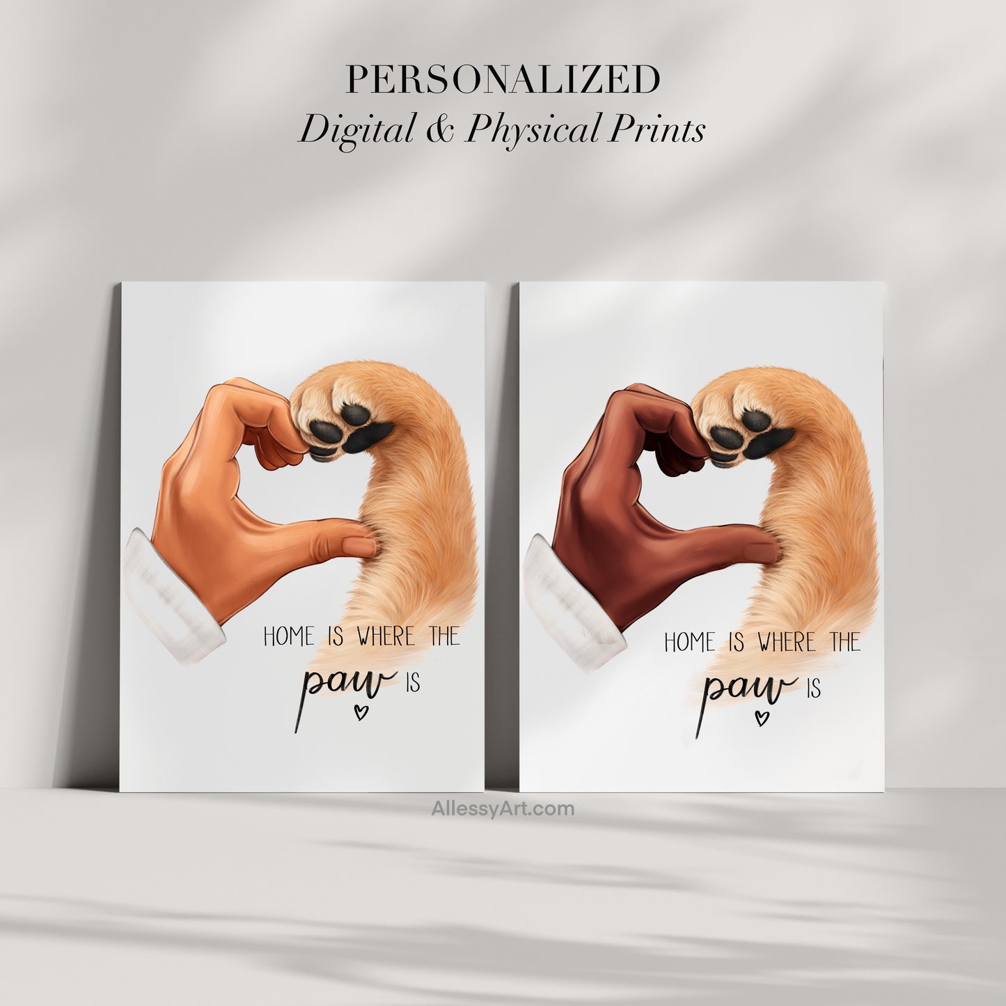 Home Is Where The Paw Is - Custom Pet Poster