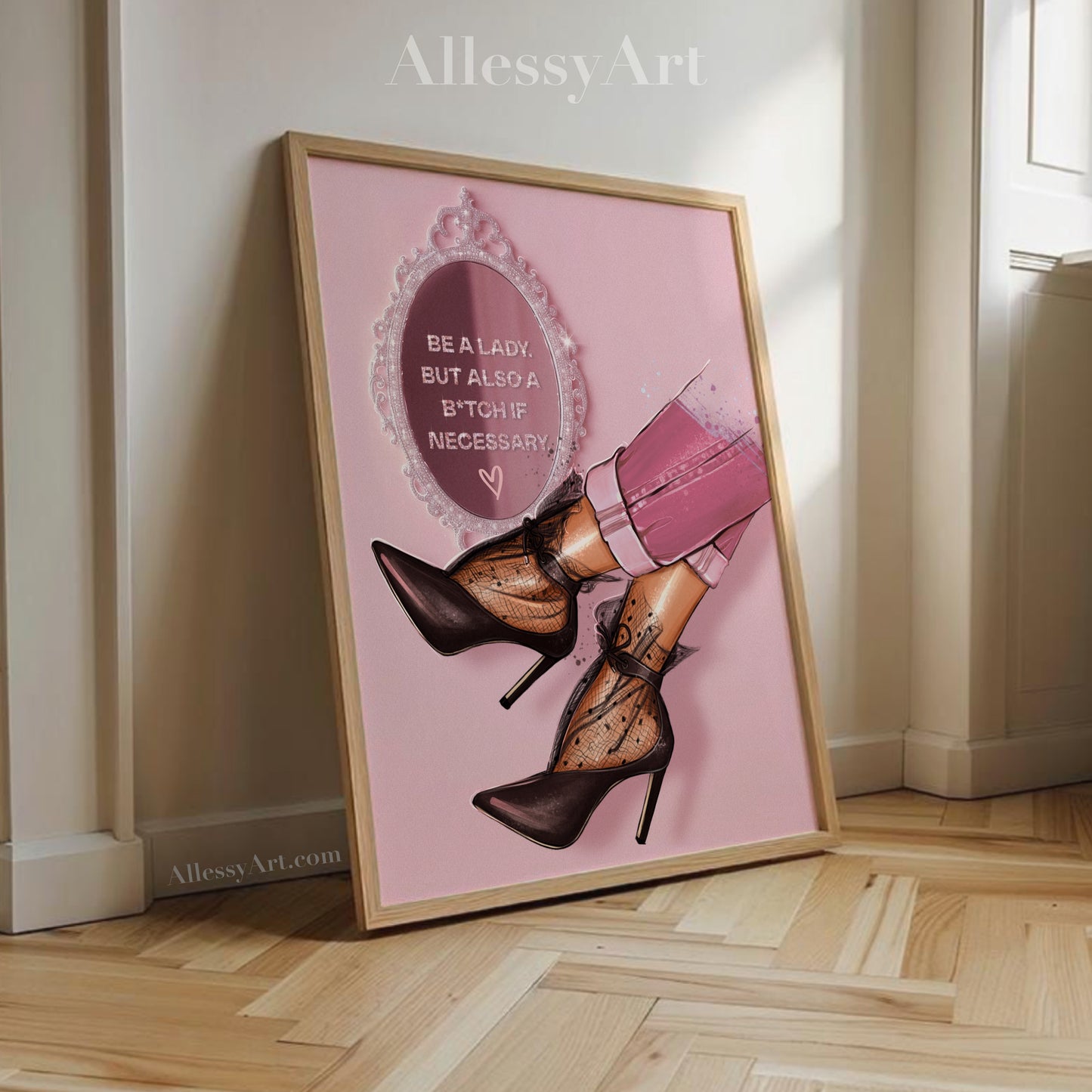 Pink Poster “Be A Lady” - Woman Poster Wall Art