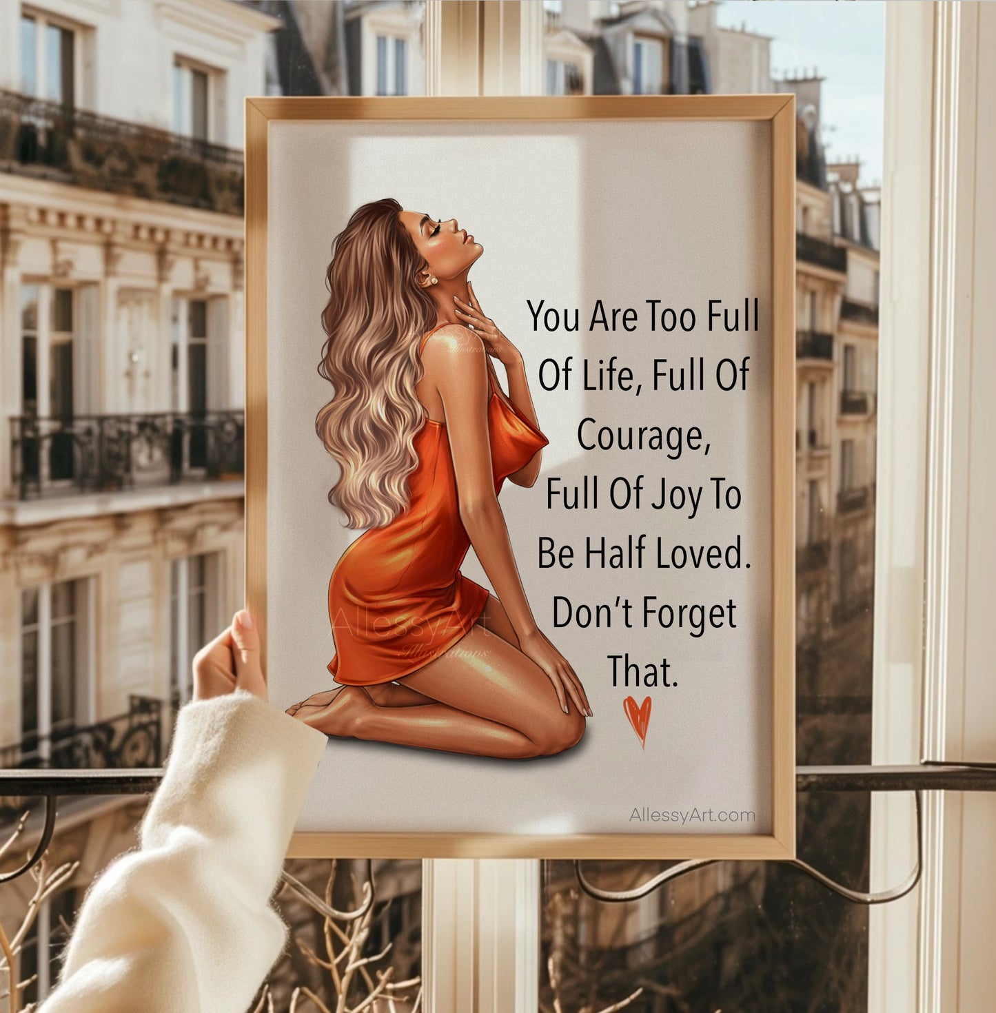 Inspirational Matte Poster — "You Are Too Full of Life" Wall Art