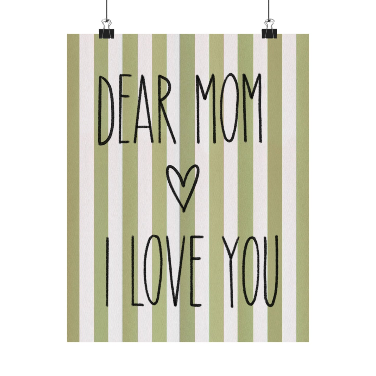 Green Poster “Dear Mom I Love You” - Woman Poster Wall Art - Mom Lovely Posters