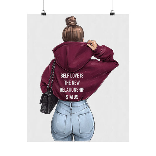 Self Love Is The New Relationship Status - Poster - Woman Power - Burgundy -