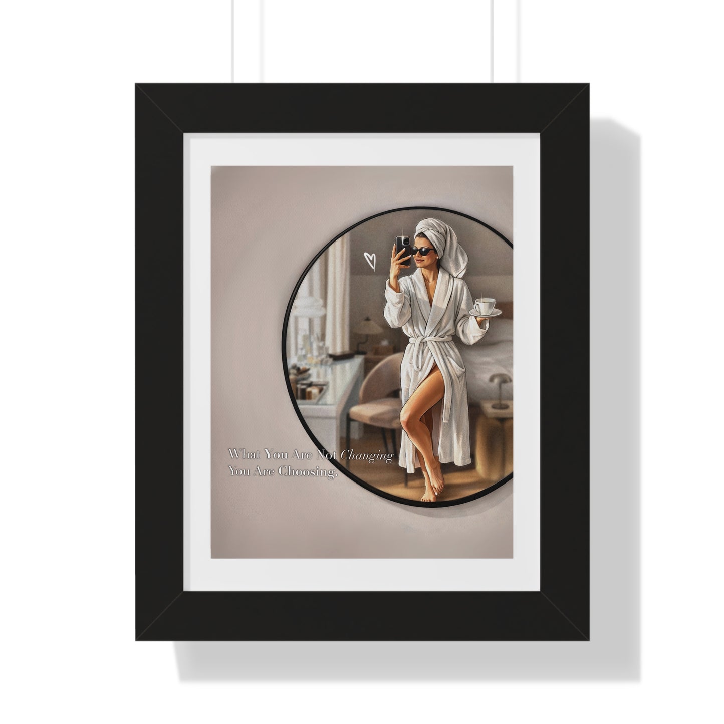 Framed Poster — Chic Self-Care Mirror Print ("When You Know You Deserve It, You Are Allowed")