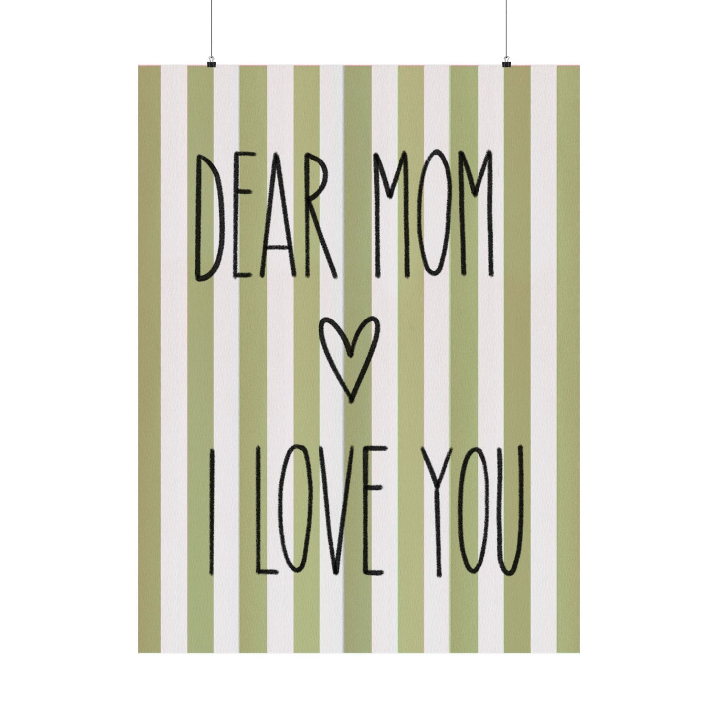 Green Poster “Dear Mom I Love You” - Woman Poster Wall Art - Mom Lovely Posters