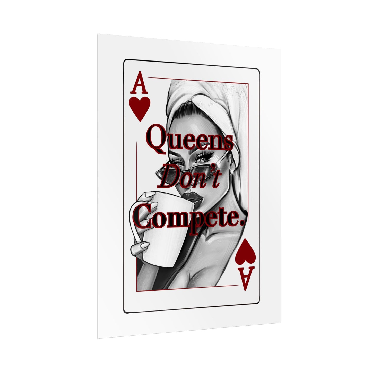 Queens Don’t Compete - Pink