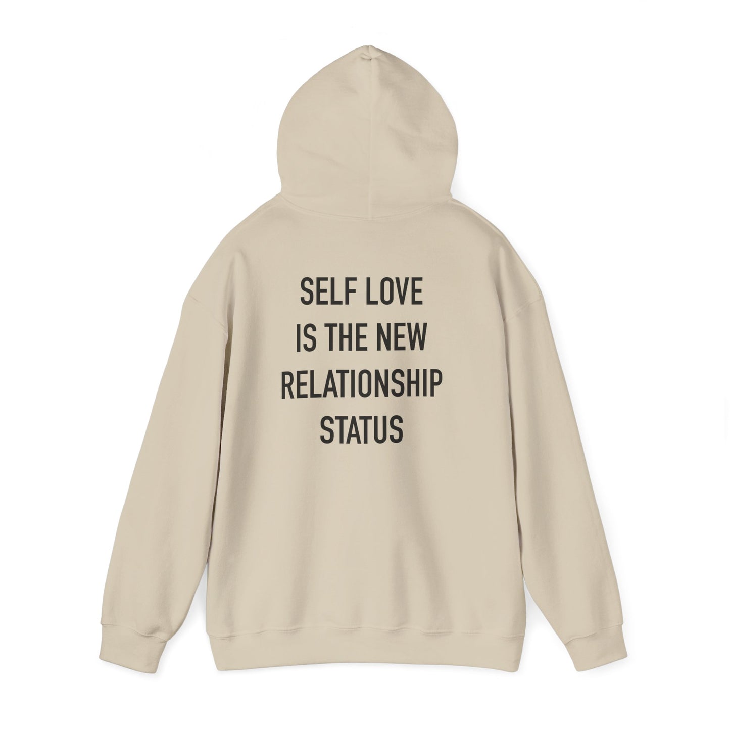 Hoodie — "Self Love Is The New Relationship Status" Cozy Inspirational Pullover