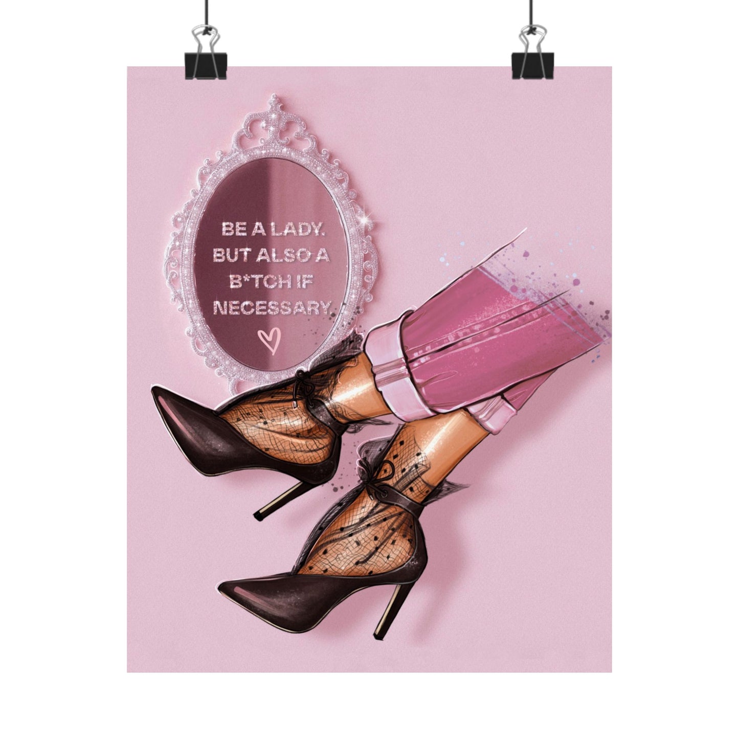 Pink Poster “Be A Lady” - Woman Poster Wall Art