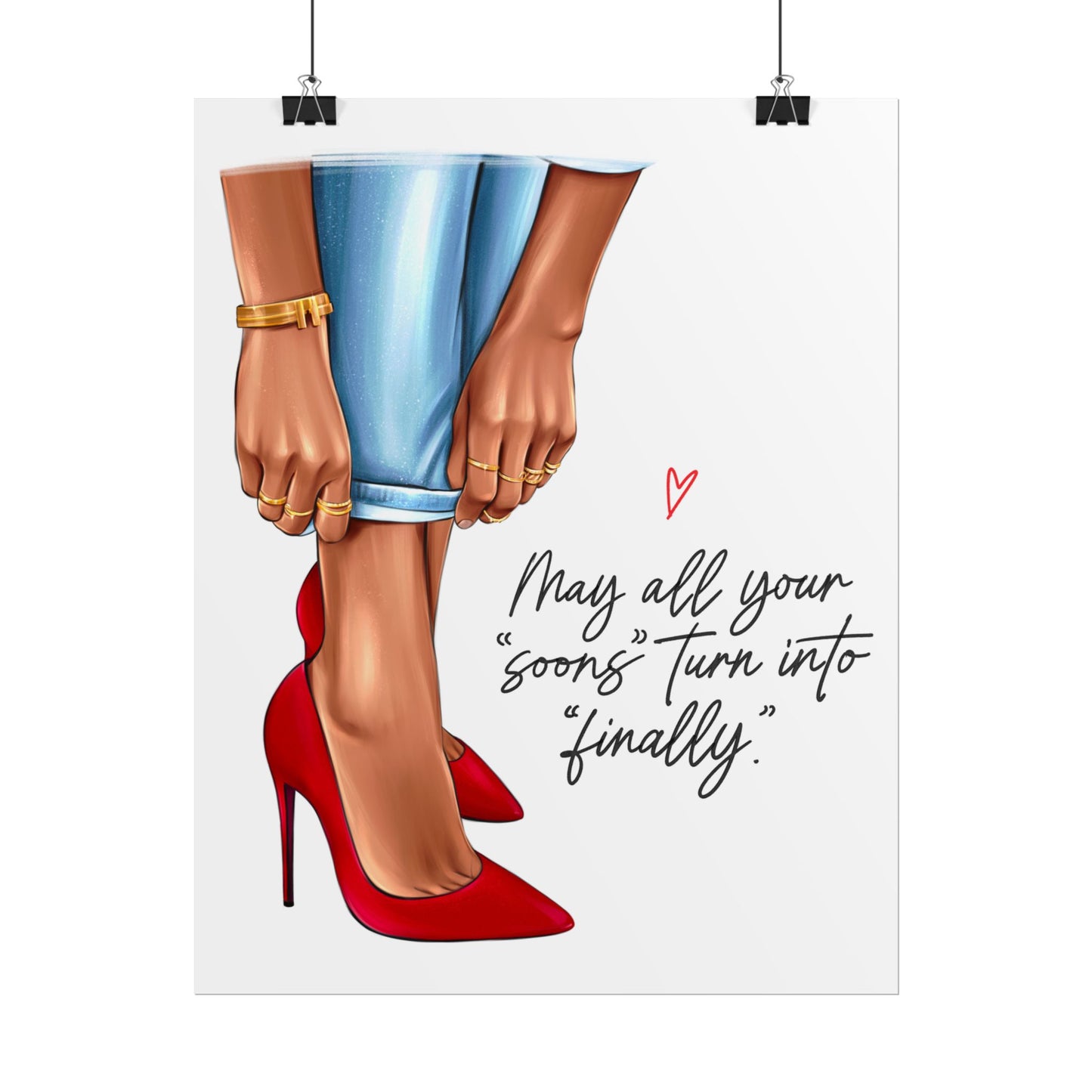 May All Your Soons Turn into Finally