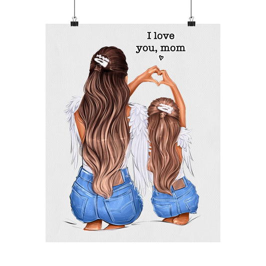 I Love You Mom - Mom Life