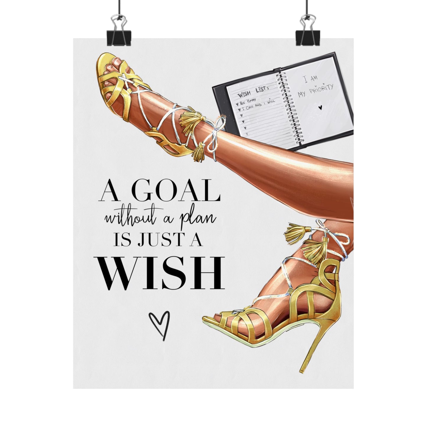 Motivational Fashion Poster — “A Goal Without a Plan Is Just a Wish” Matte Vertical Art