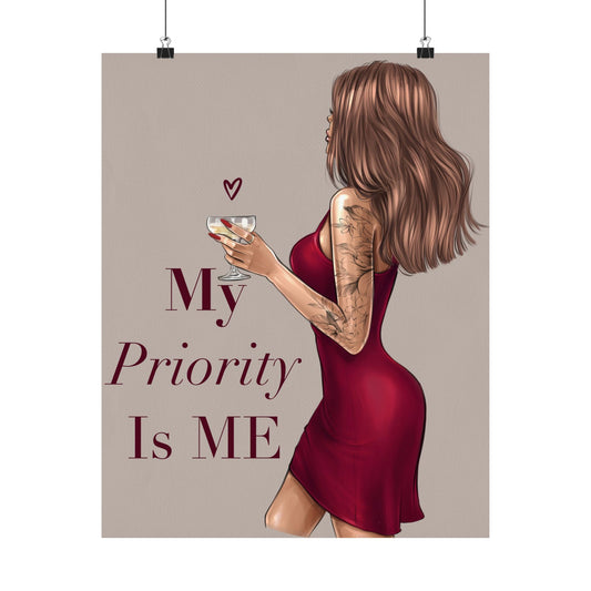 My Priority Is Me Poster
